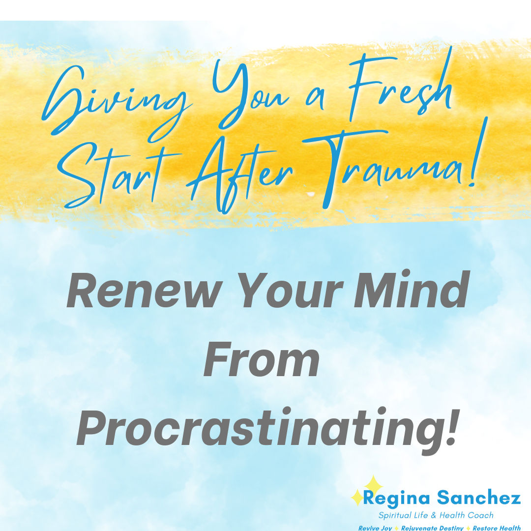 Giving You a Fresh Start After Trauma! Walk in Peace & Joy! Be Free Emotionally!