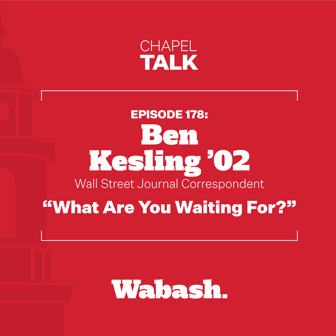 Chapel Talk at Wabash College