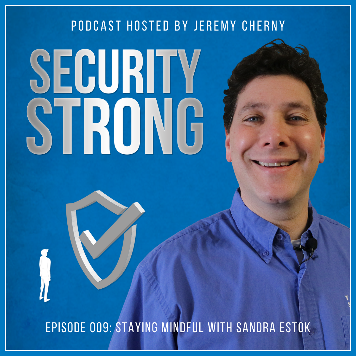 Security Strong Podcast