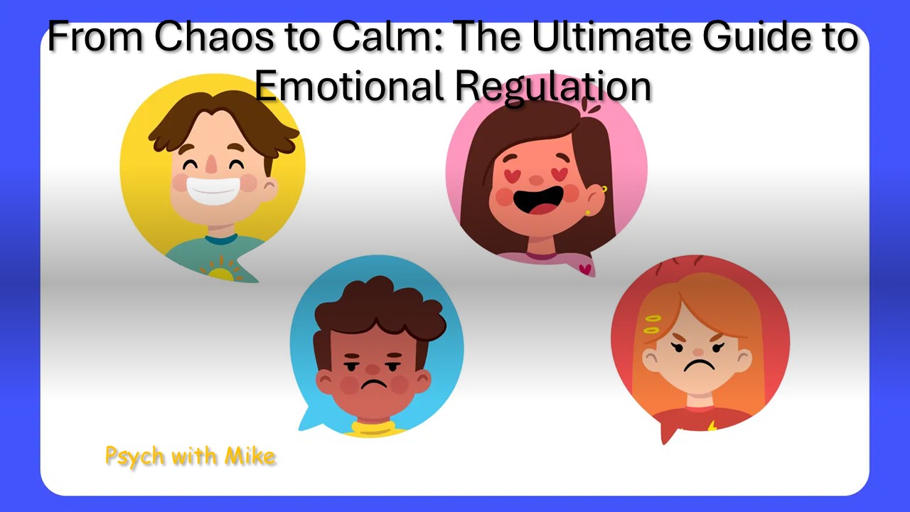From Chaos to Calm: The Ultimate Guide to Emotional Regulation