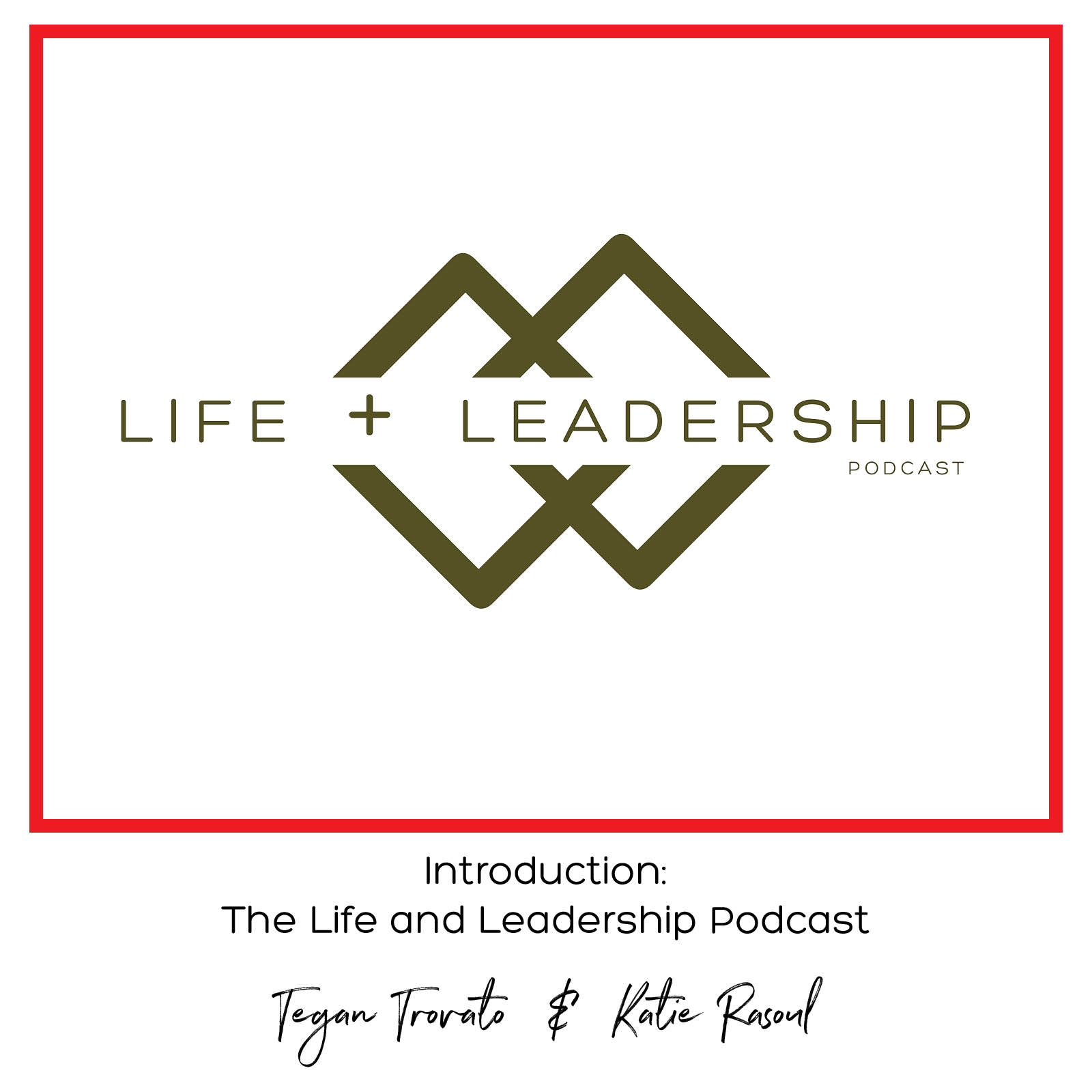 Life + Leadership