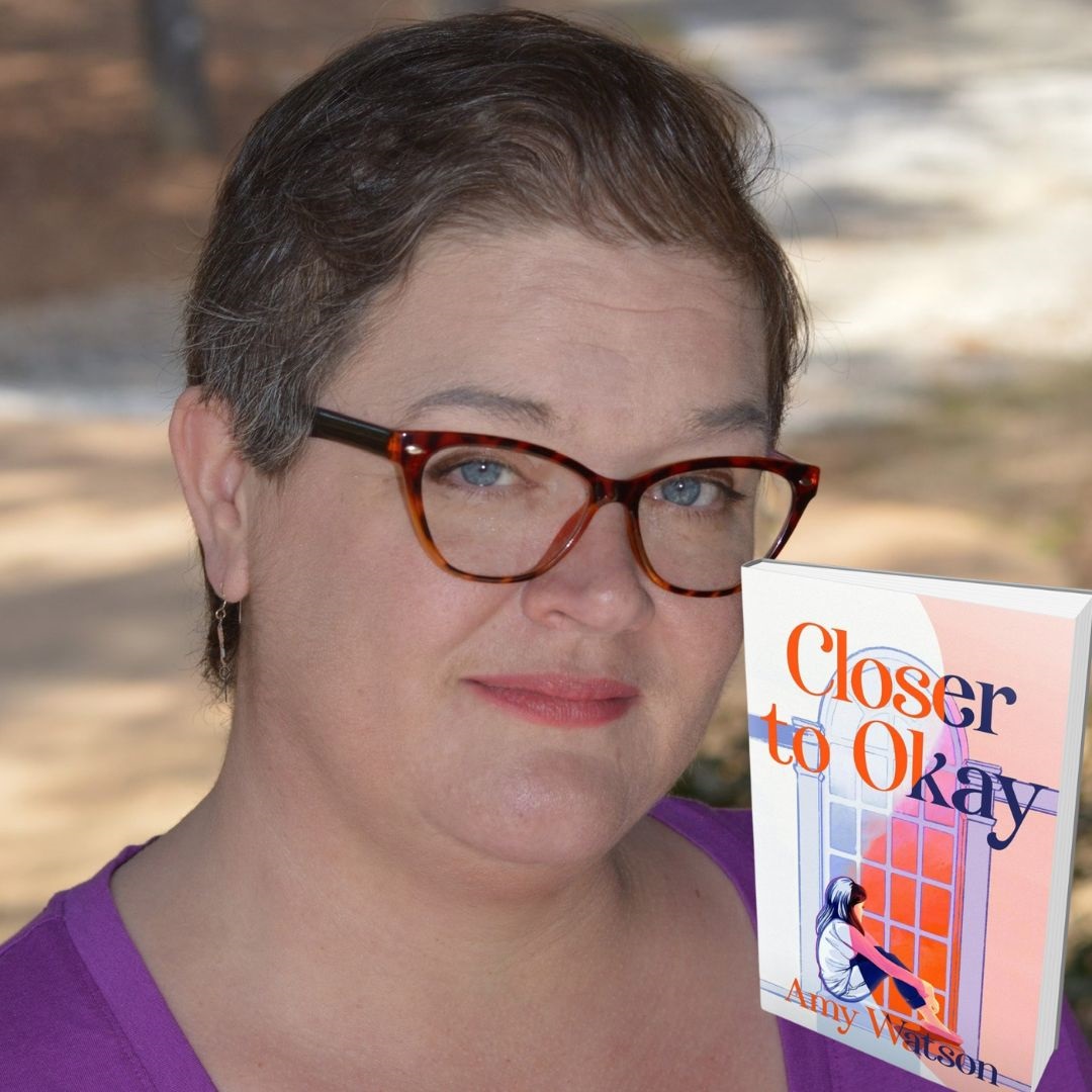 219: Amy Watson – Author of Closer to Okay