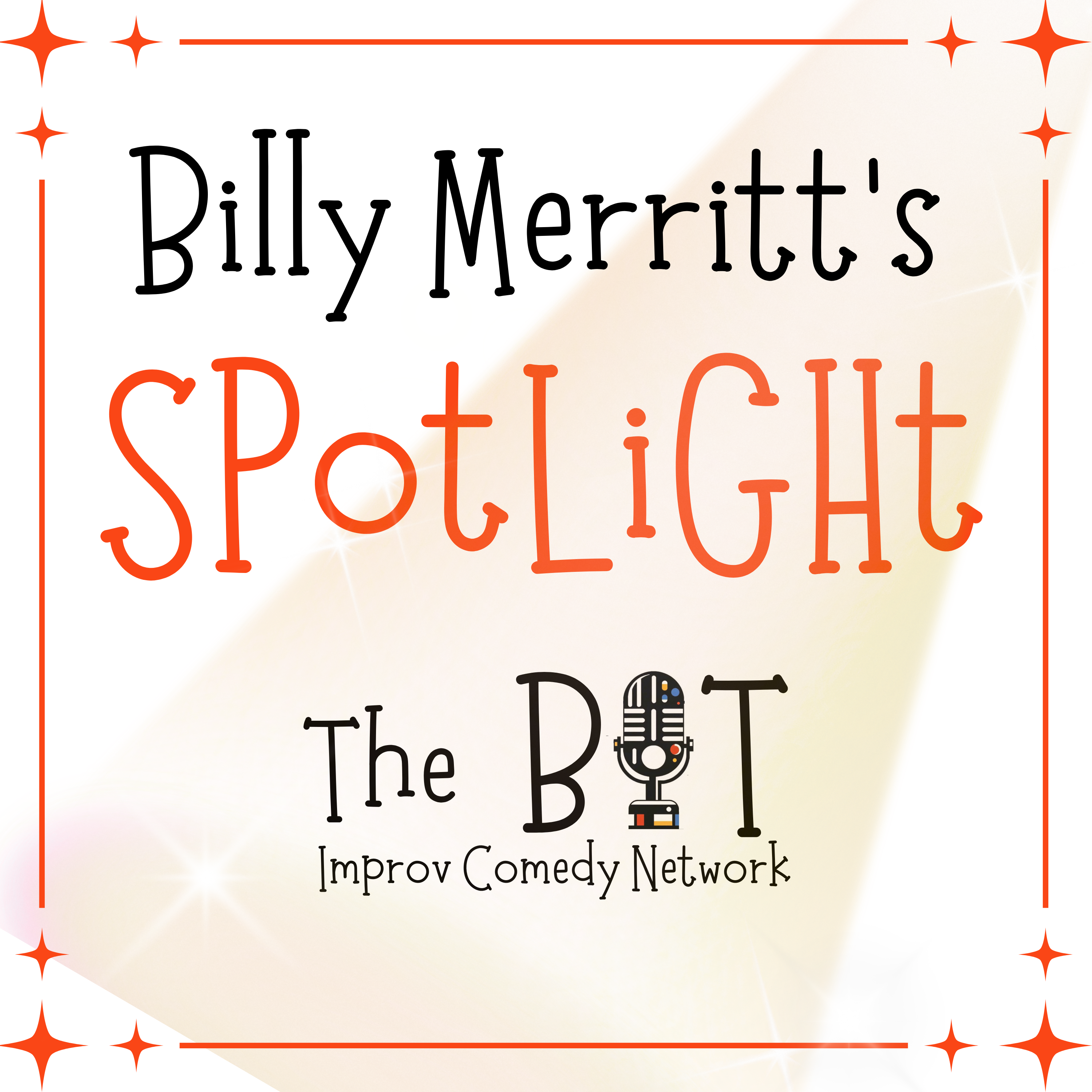 Billy Merritt’s (Improv) Spotlight