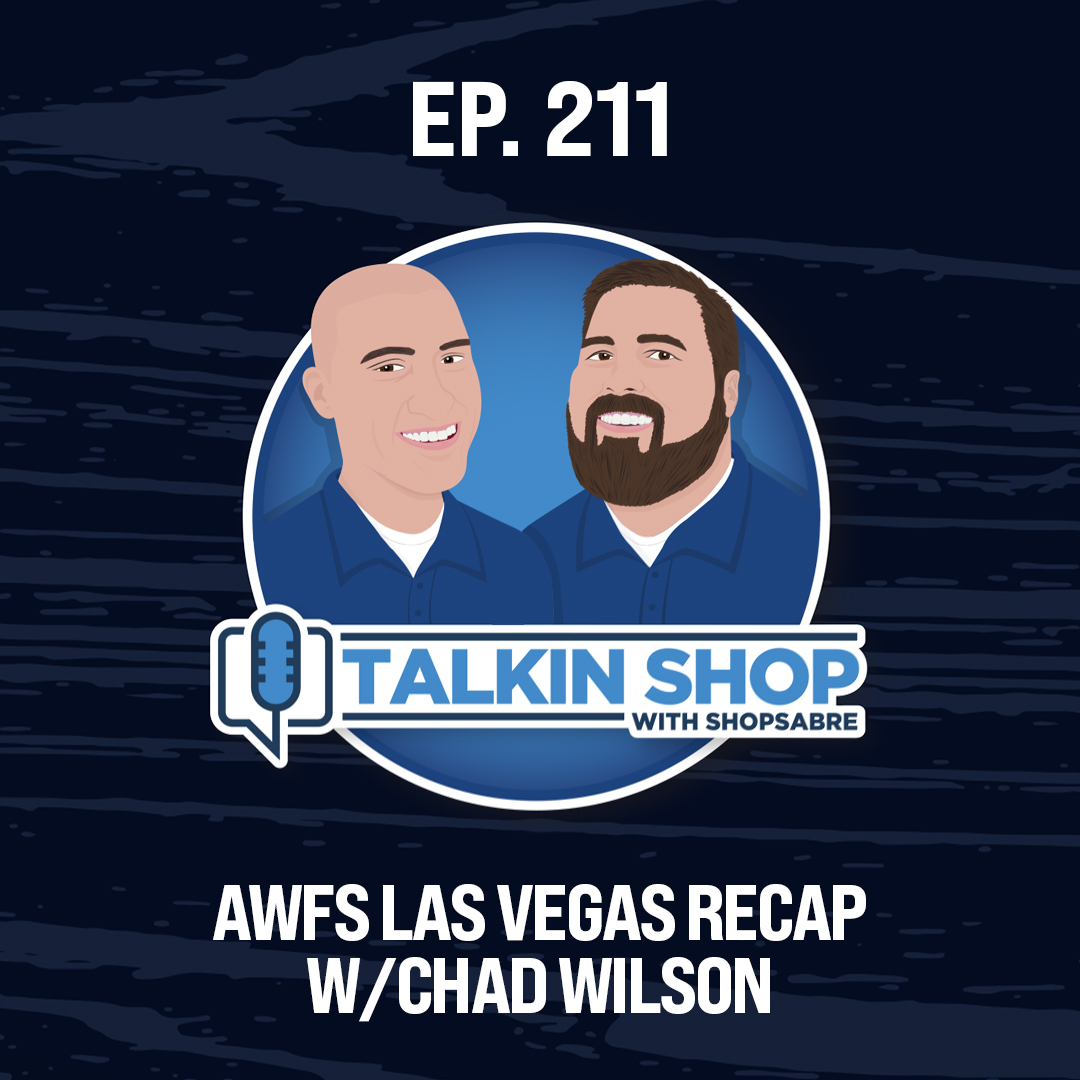 AWFS Las Vegas Recap w/Chad Wilson | Ep 211