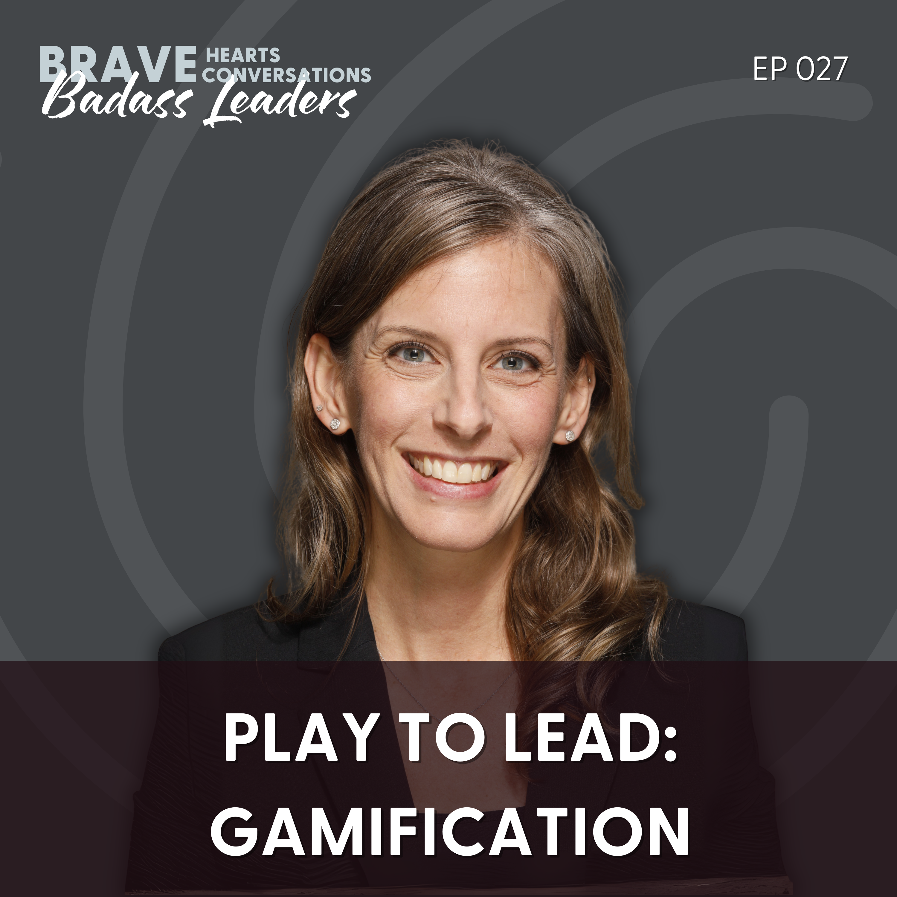 Badass Leaders Podcast: Brave Hearts, Brave Conversations, Badass Leaders