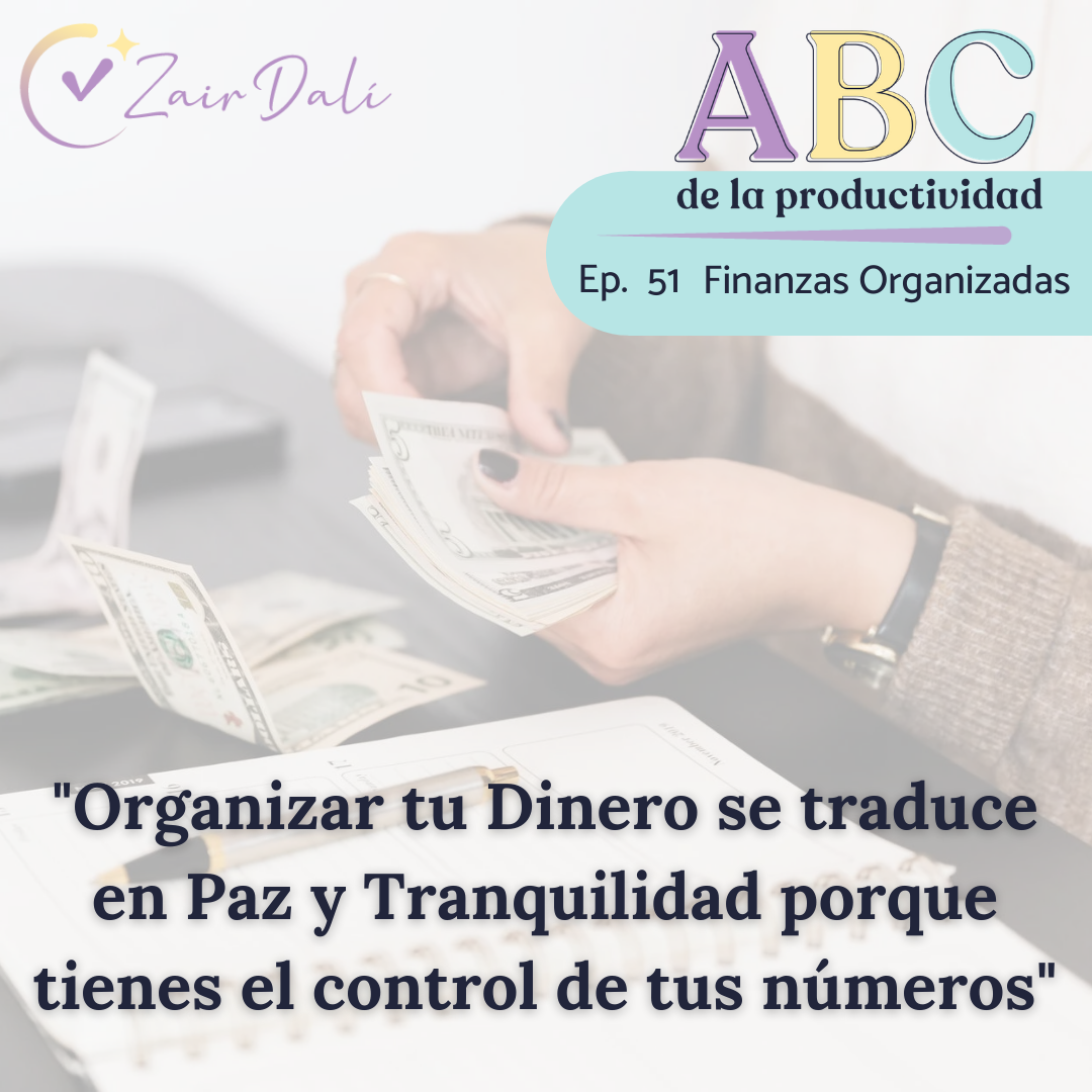 cover of episode 51. 💵 Finanzas Organizadas