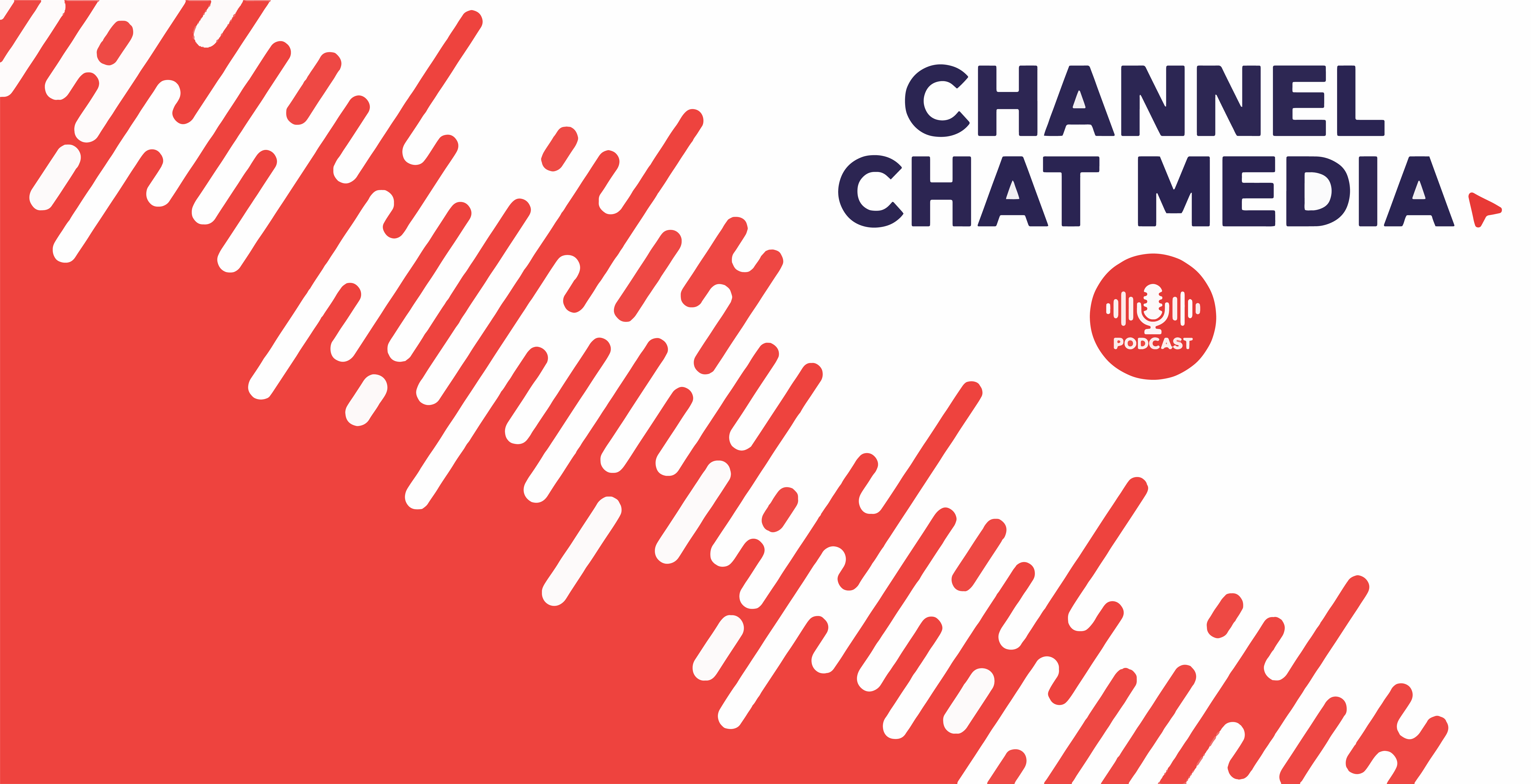 Channel Chat Podcast
