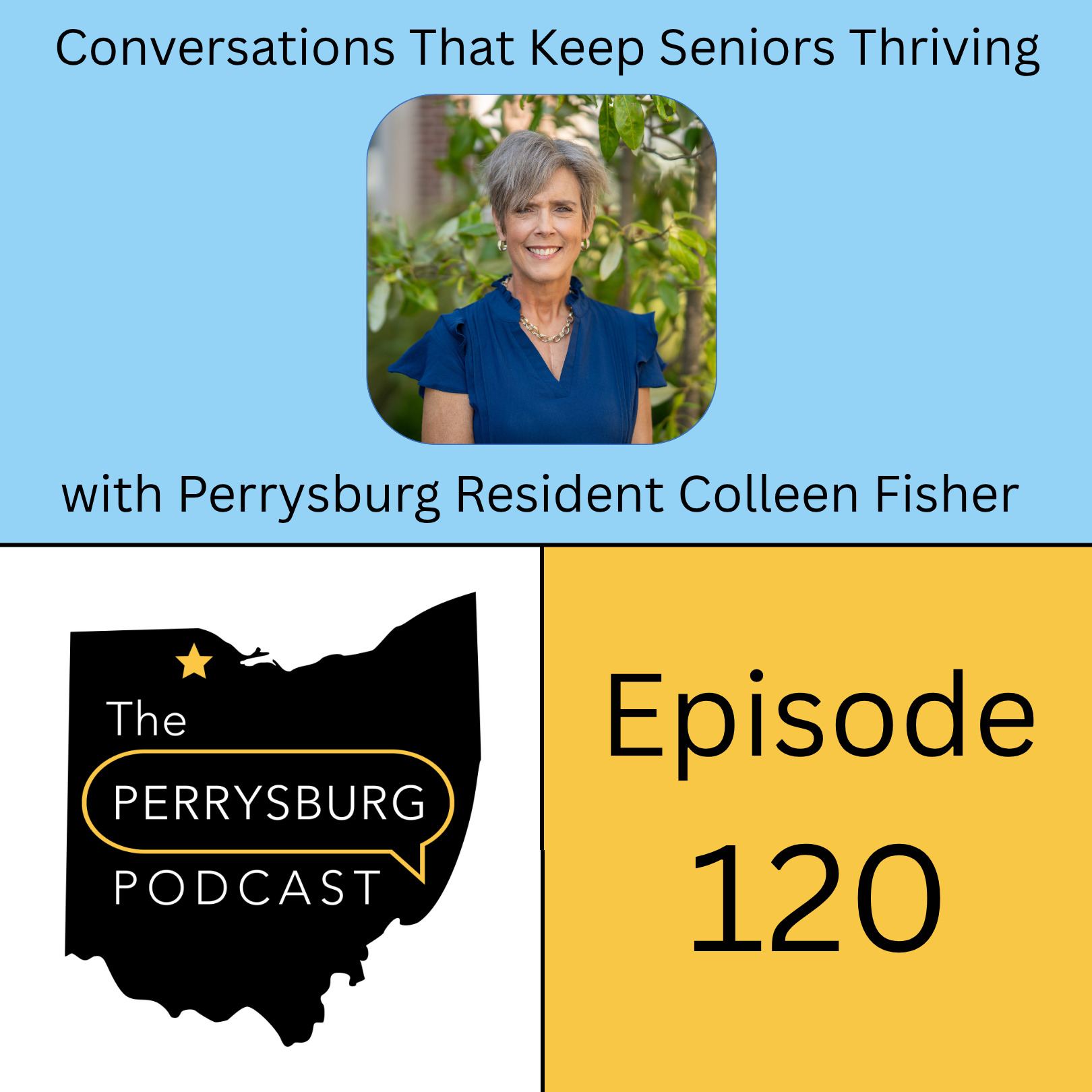Conversations That Keep Seniors Thriving – with Perrysburg Resident Colleen Fisher (Director of Sales and Marketing at St. Clare Commons)