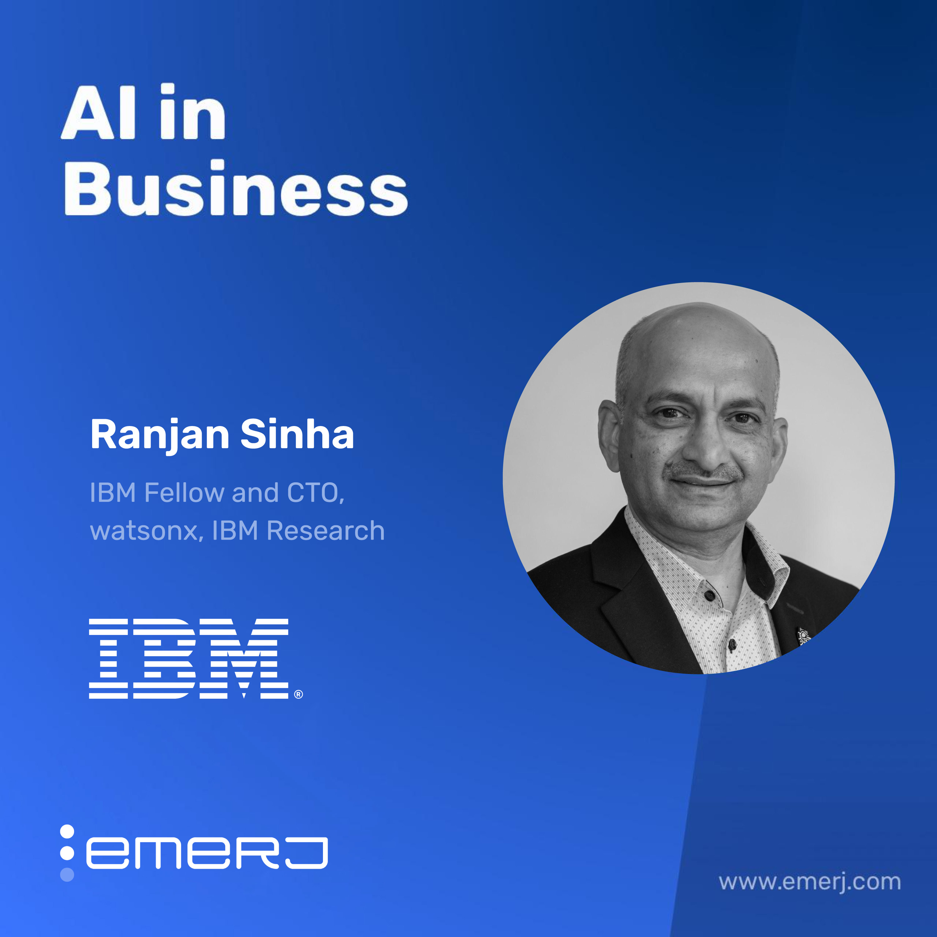 Architecting Enterprise AI for Generative and Agentic Systems - with Ranjan Sinha of IBM