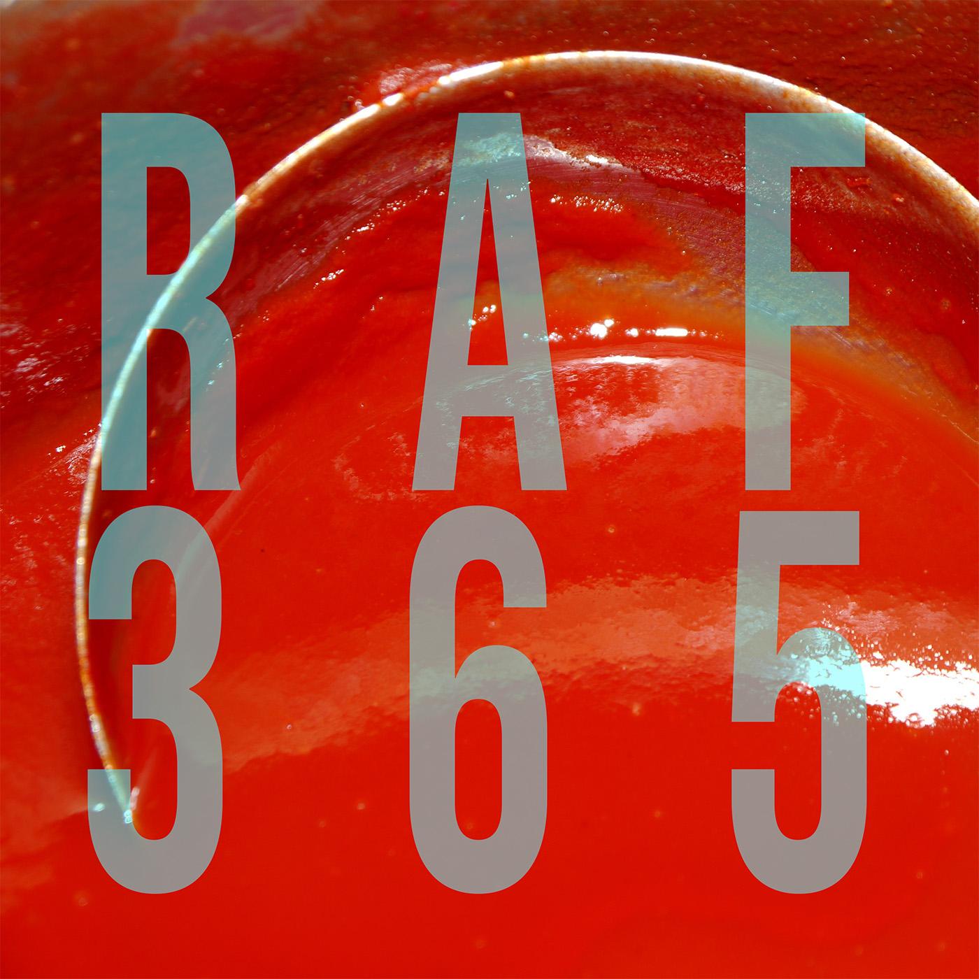 RAF365: Smoothies and Tomato Sauce