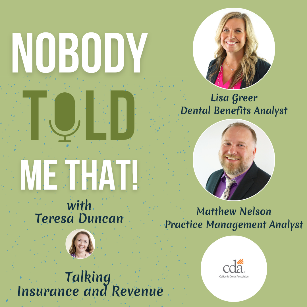 EP 109: Talking Insurance and Revenue with the California Dental Association
