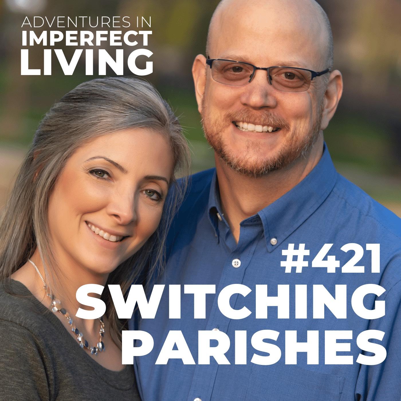 cover of episode ADV #421: Switching Parishes