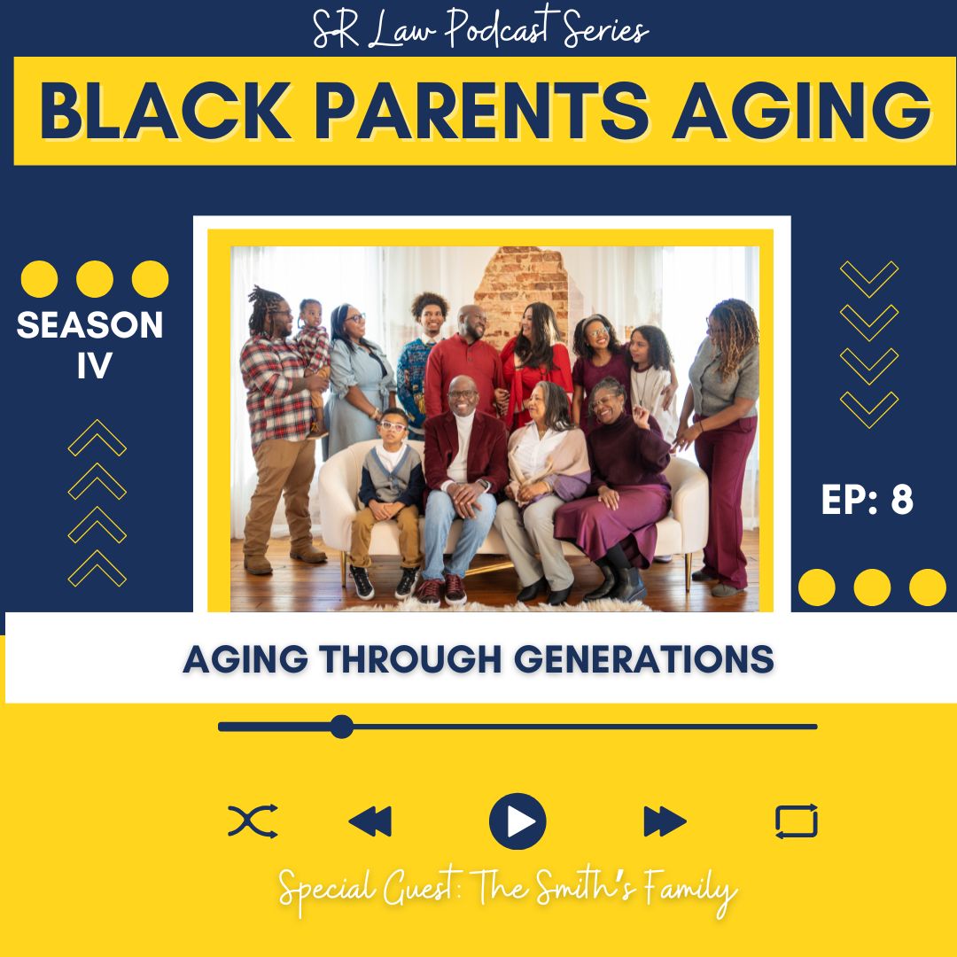 SN 4 EP 8: Aging Through Generations: Wisdom, Love, and Legacy