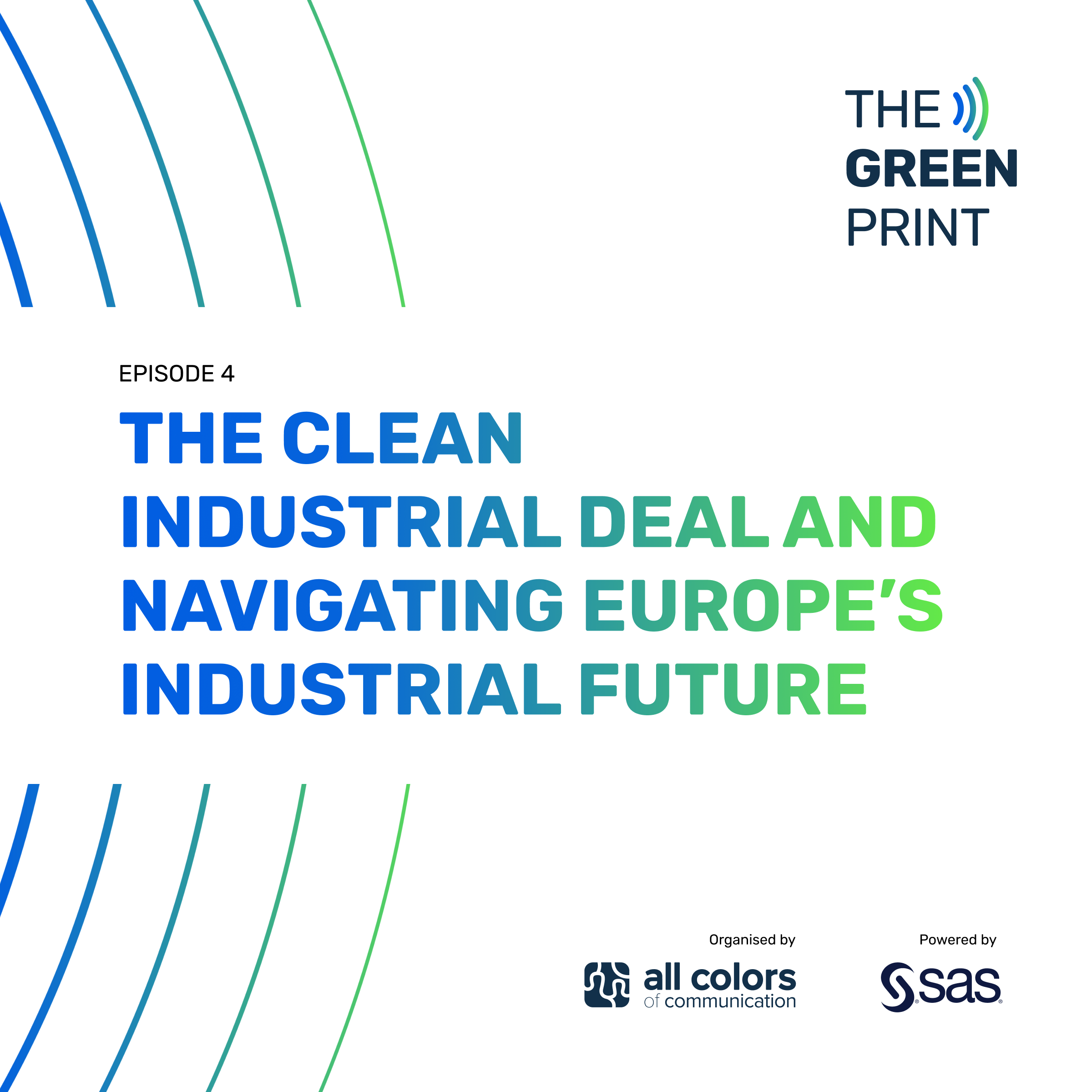 Episode #4 – The Clean Industrial Deal and navigating Europe’s Industrial Future