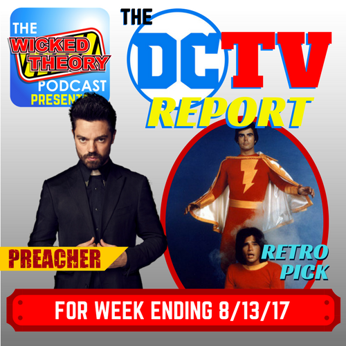 The DC TV Report for 8/13/17