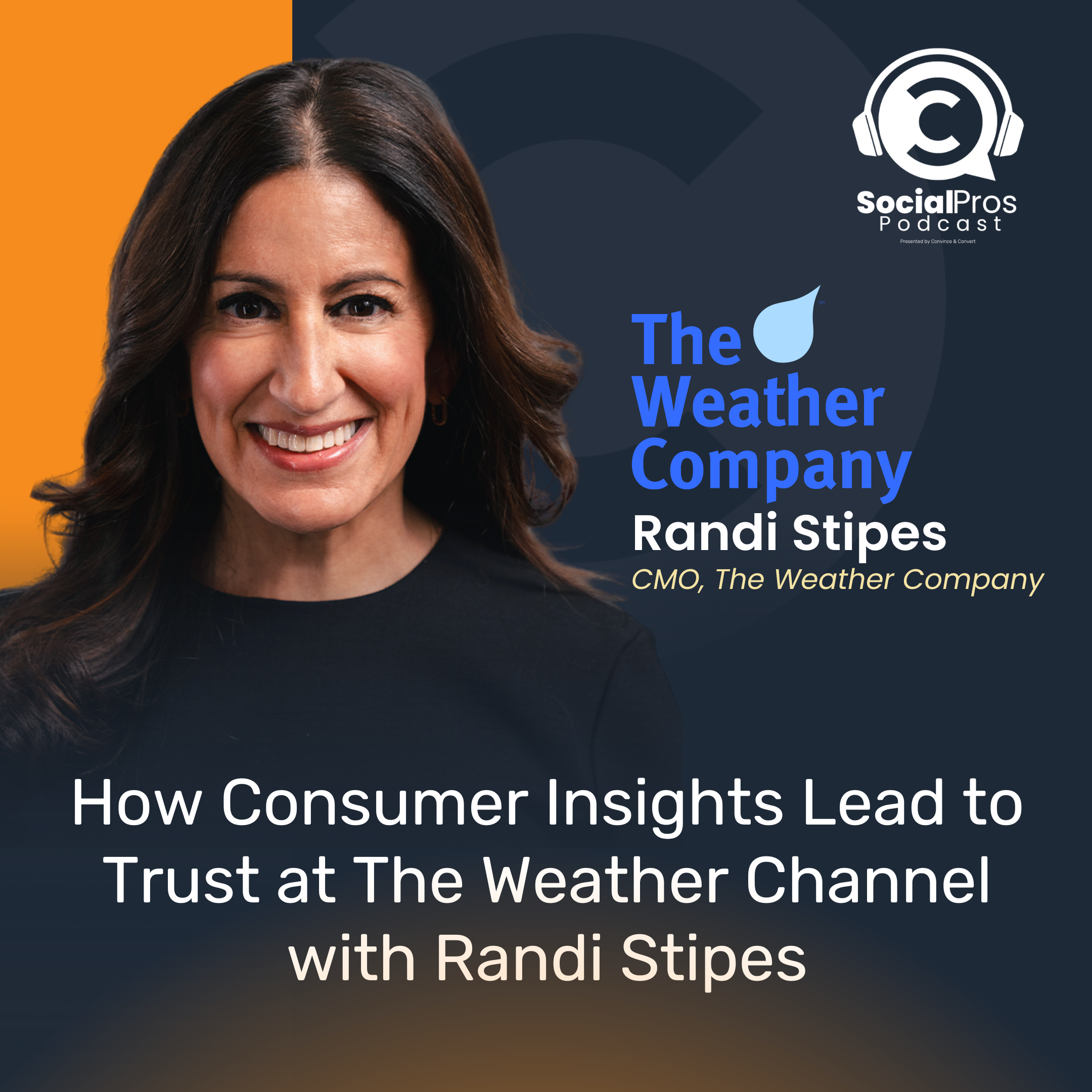 cover of episode How Consumer Insights Lead to Trust at the Weather Channel  with Randi Stipes
