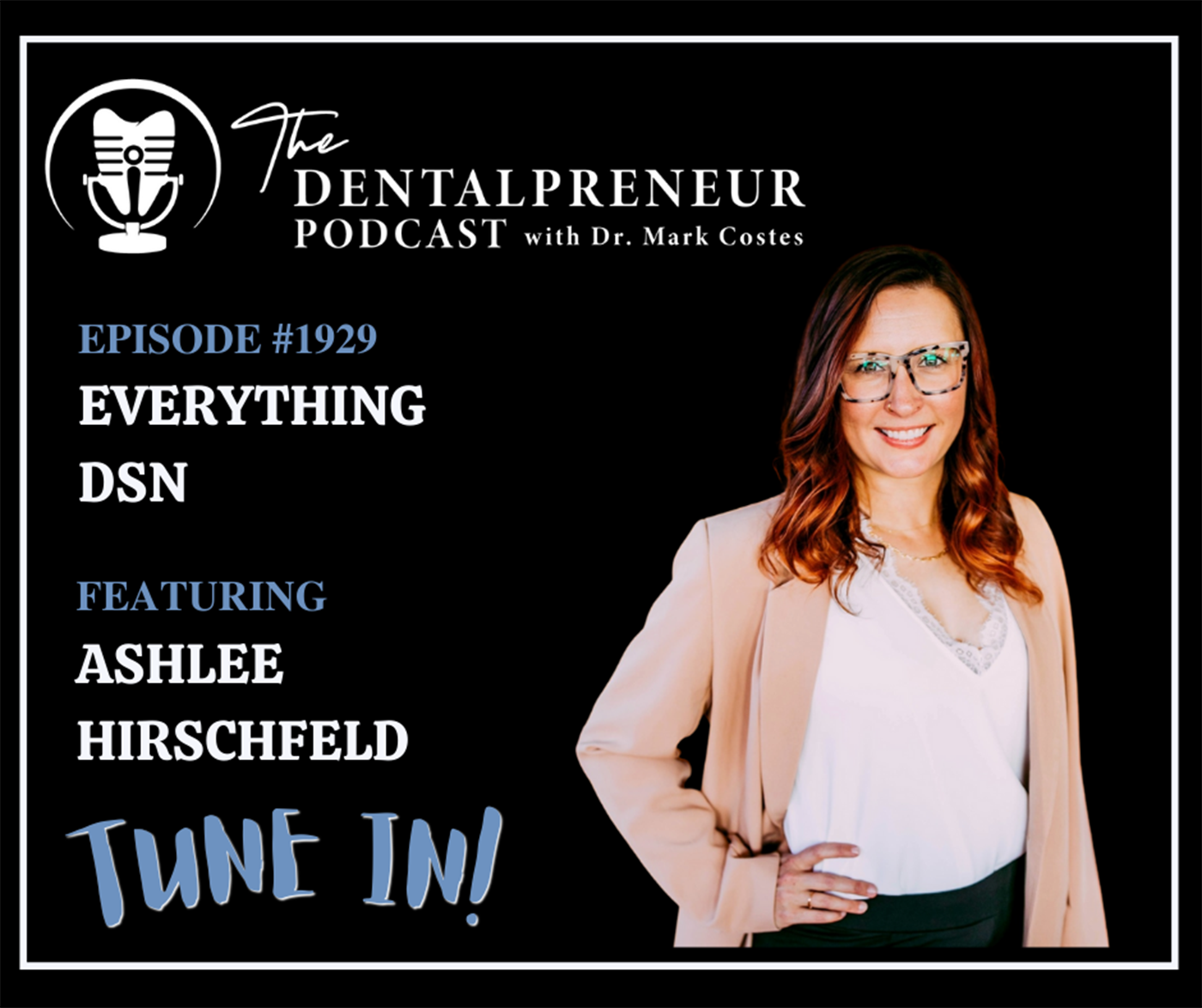 The Dentalpreneur Podcast w/ Dr. Mark Costes