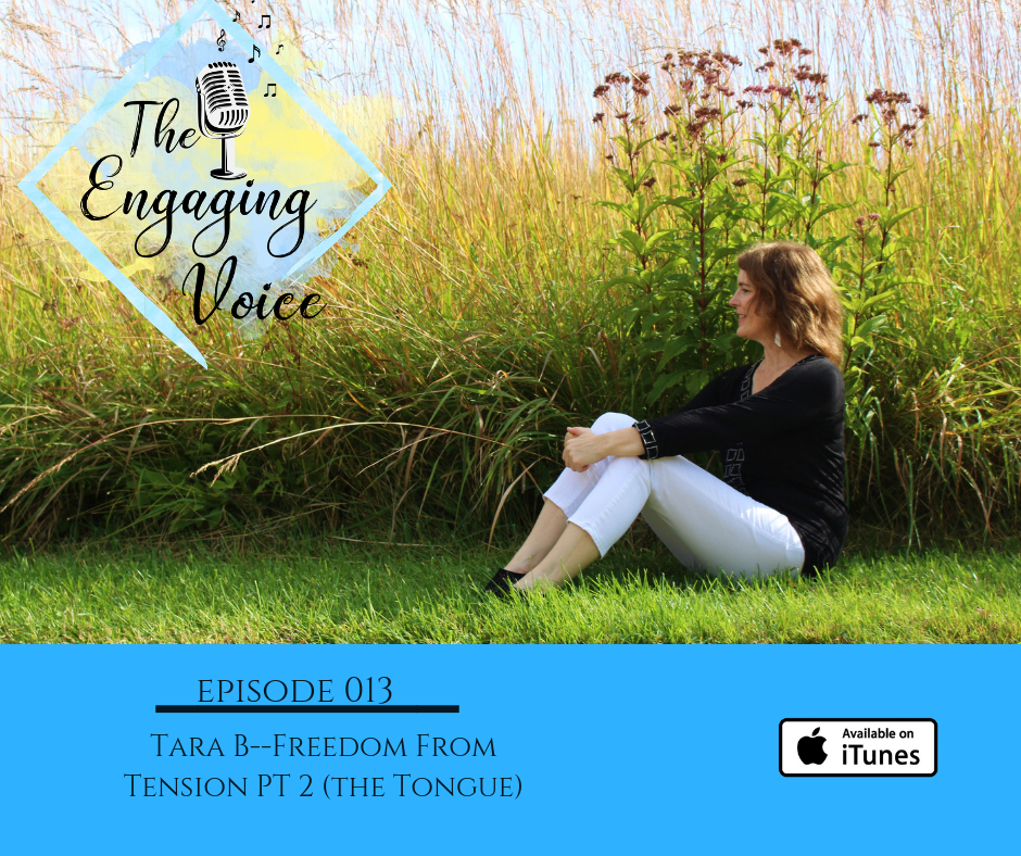 Episode 013 | Tara B | Freedom From Tension pt 2 (The Tongue)
