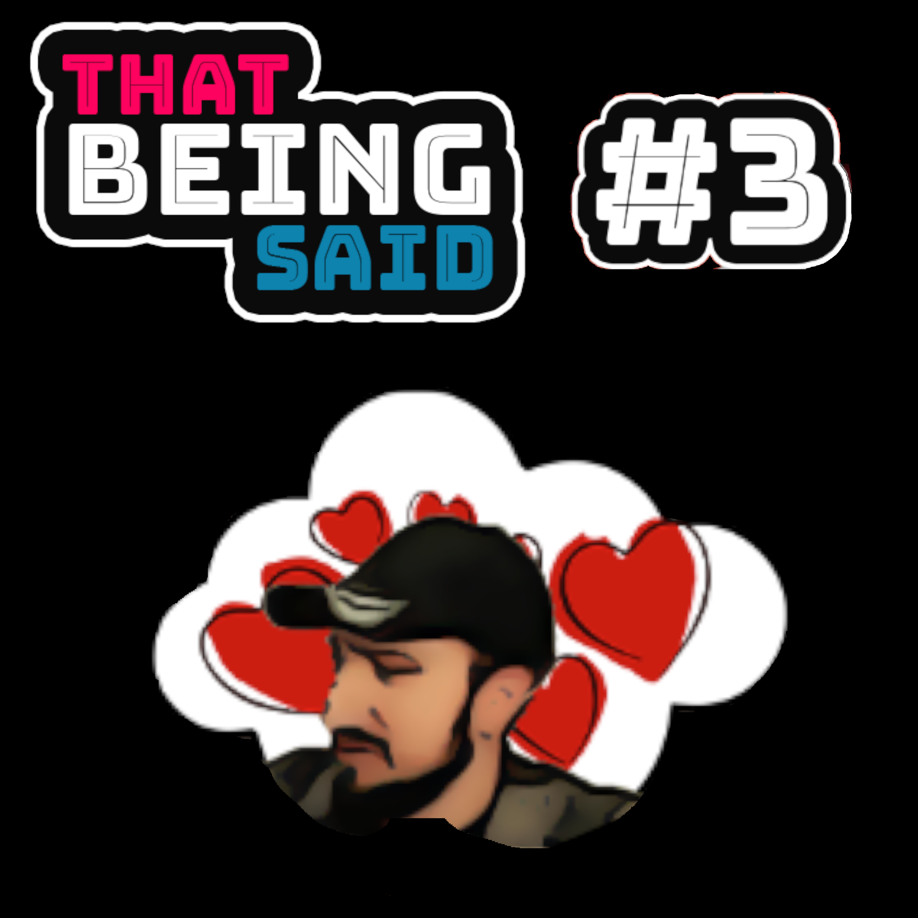 That Being Said Podcast
