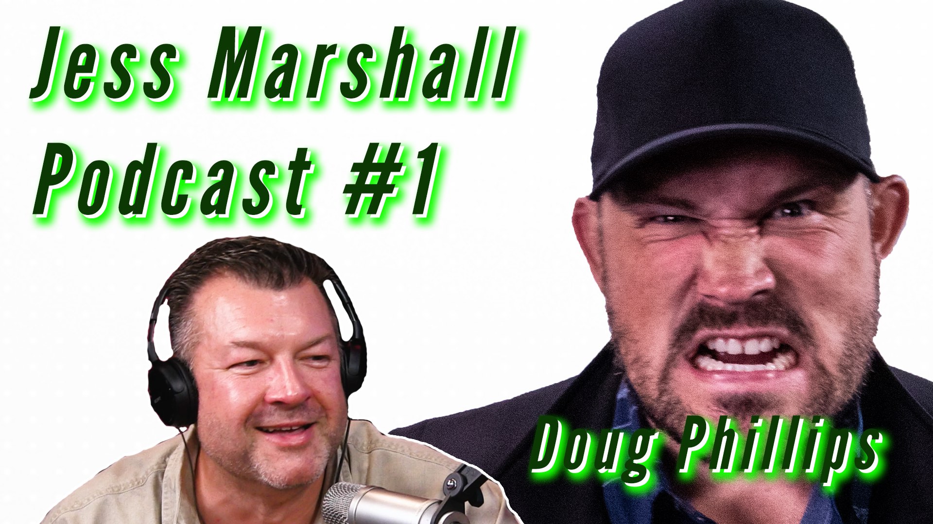 Jess Marshall Podcast #1 | Doug Phillips