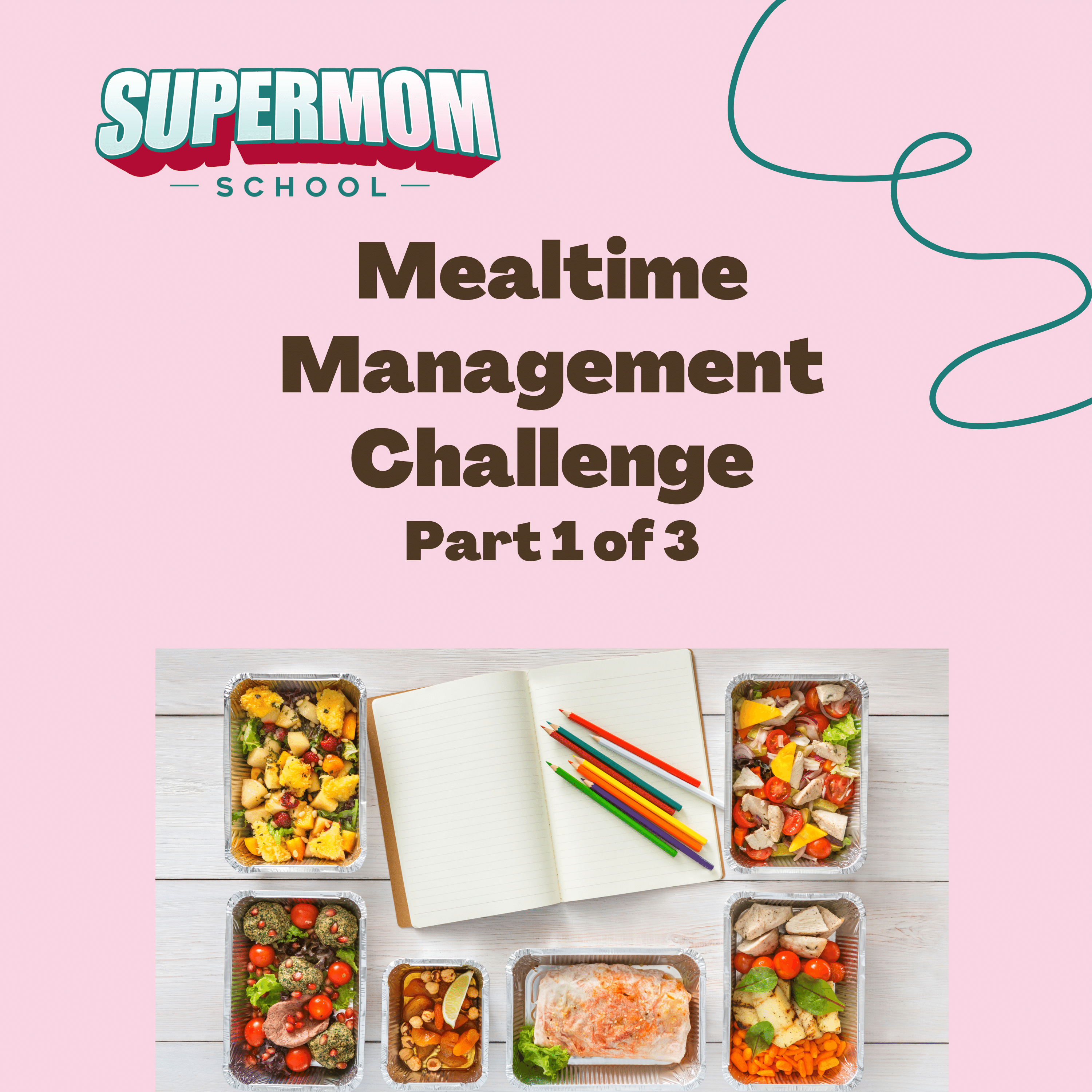 Mealtime Management Part 1 of 3