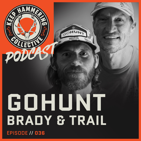 KHC 036 | GoHunt - Brady & Trail KHC 036 | GoHunt - Brady & Trail