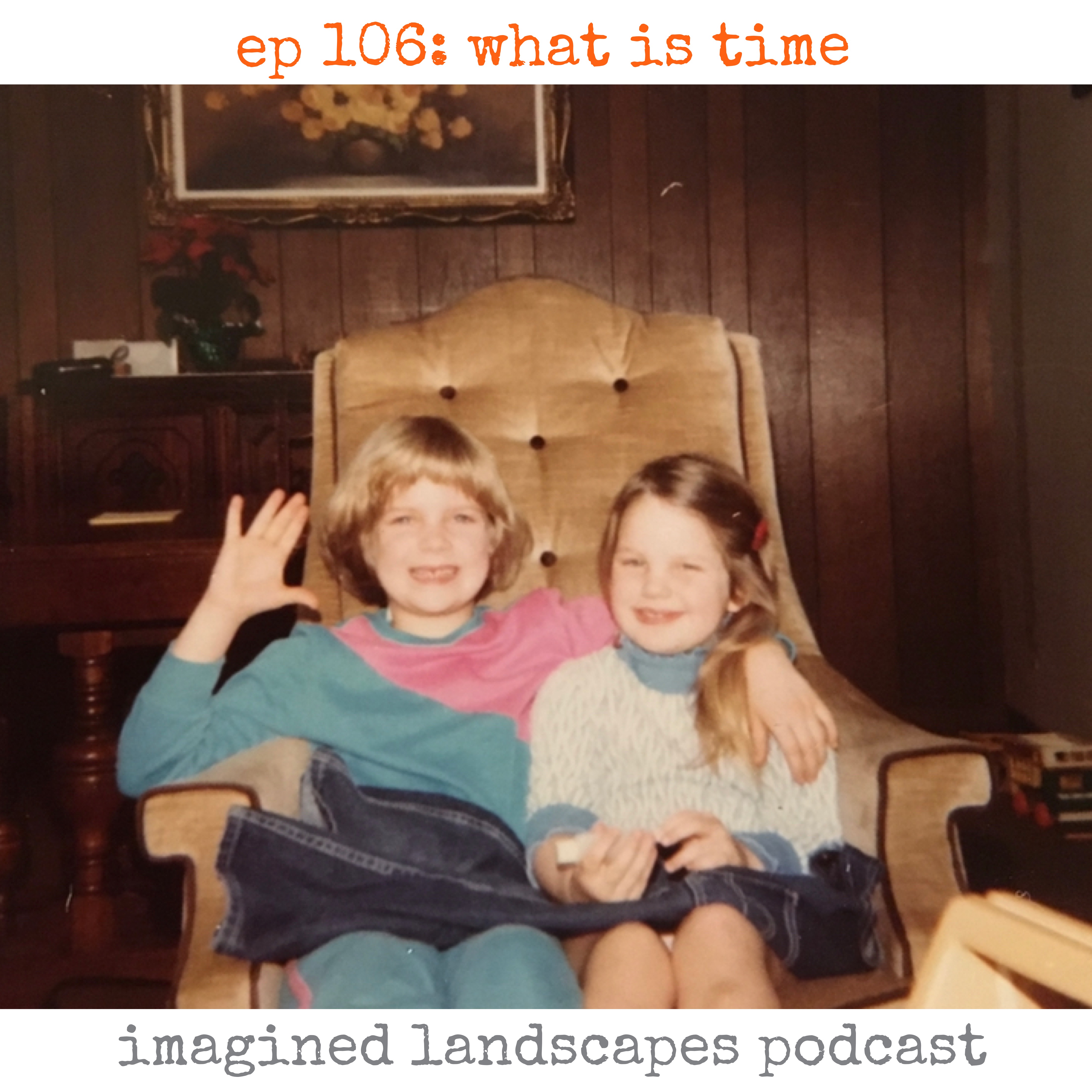Episode 106: What is Time