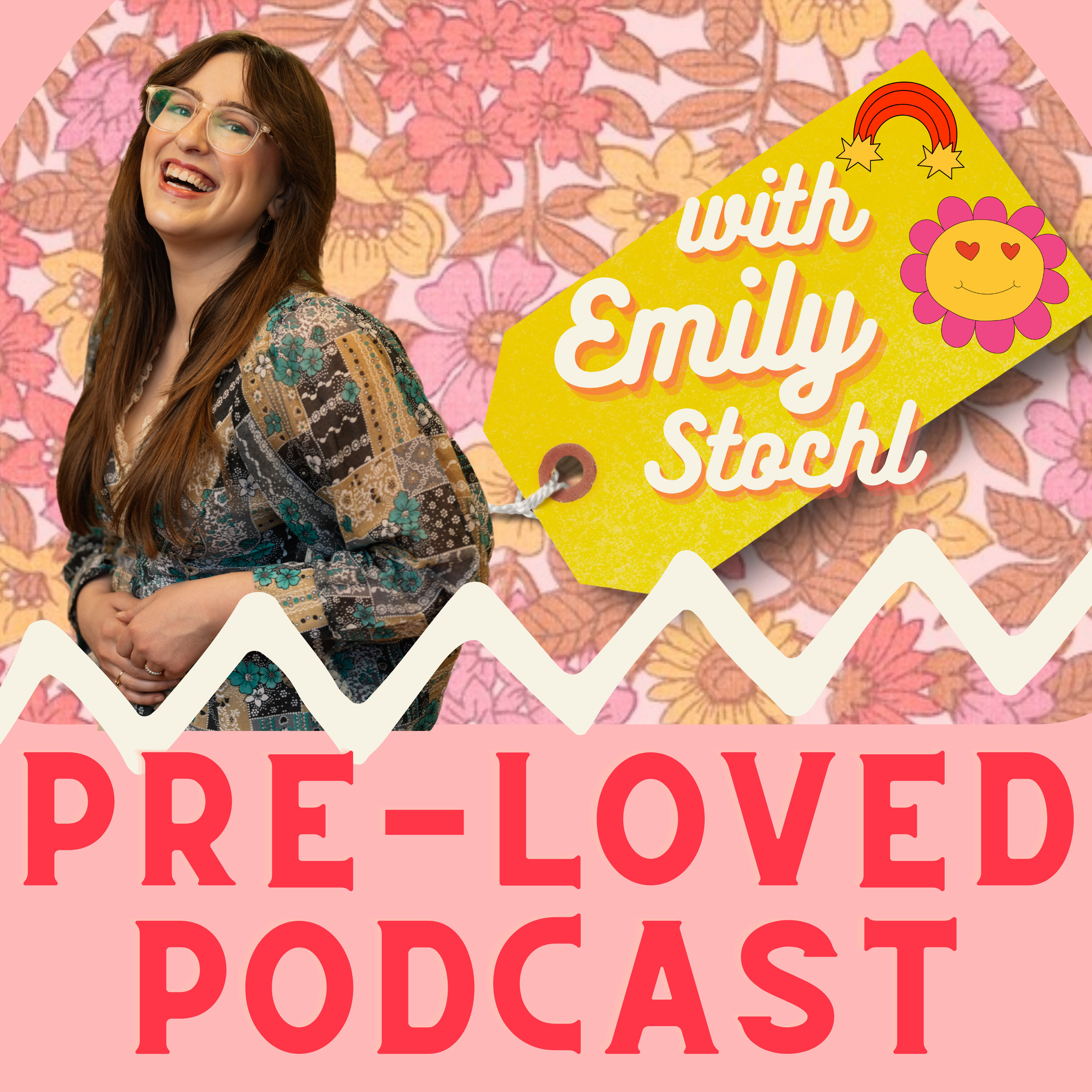 Pre-Loved Podcast with Emily Stochl