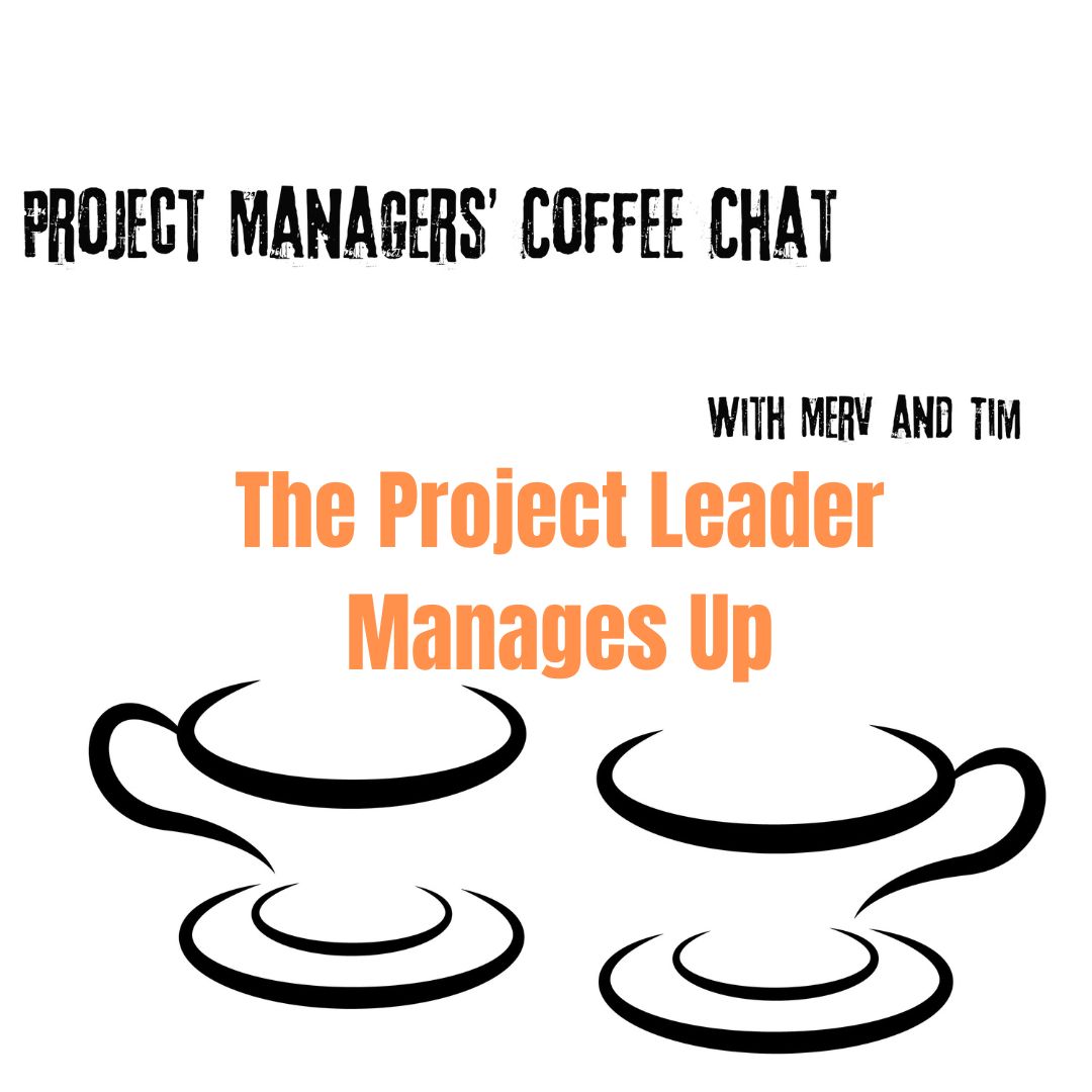 Project Managers\' Coffee Chat with Tim & Merv