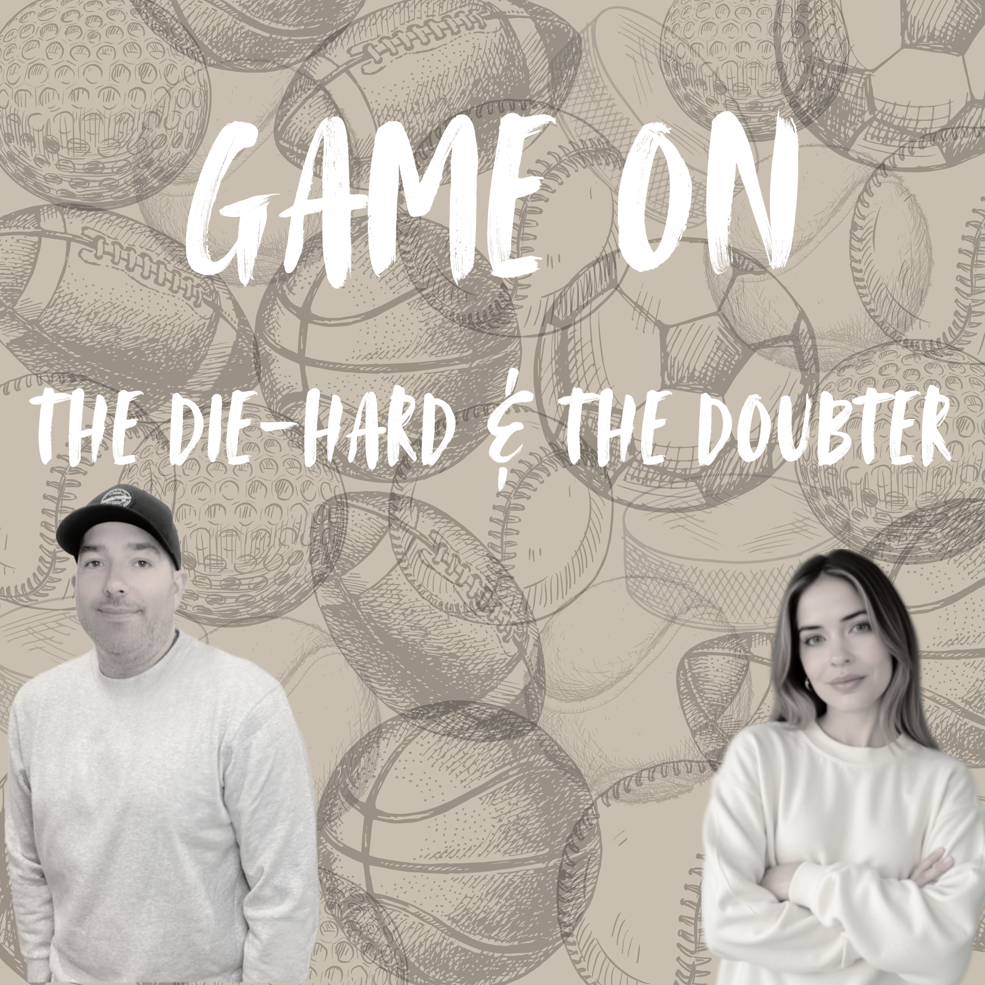Game On: The Die-Hard & The Doubter