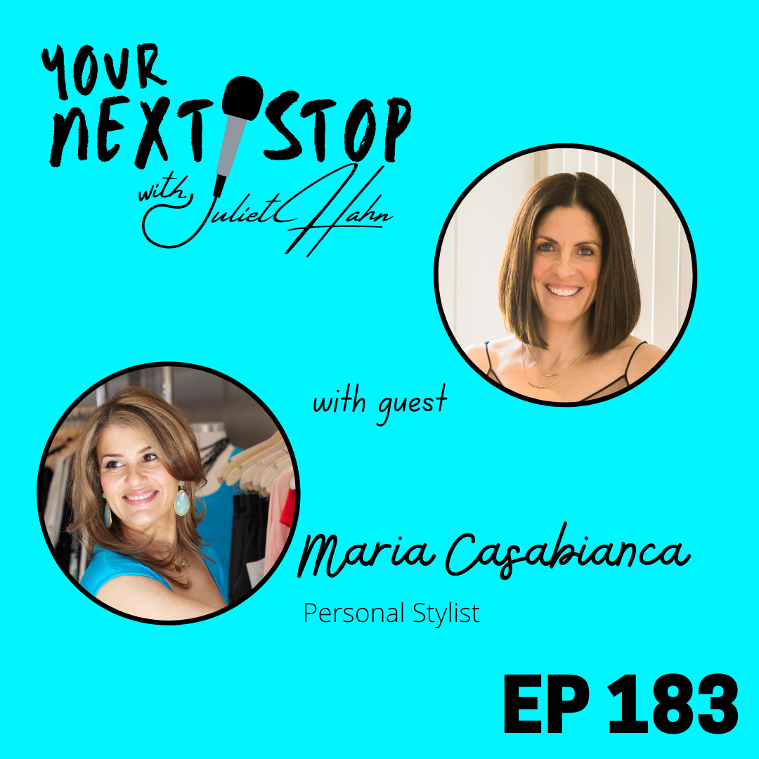 Episode 183: Maria Casabianca's Journey to Becoming a Personal Stylist