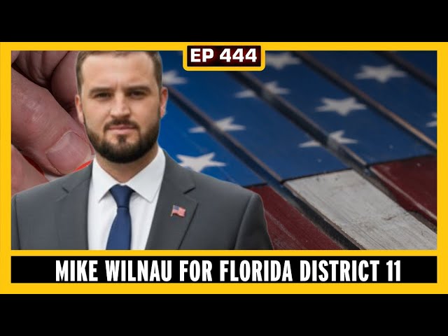 EP 444: Getting AIPAC out of Florida | Mike Wilnau