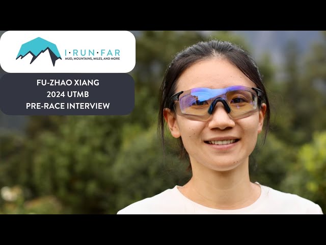 Fu-Zhao Xiang Pre 2024 UTMB Interview