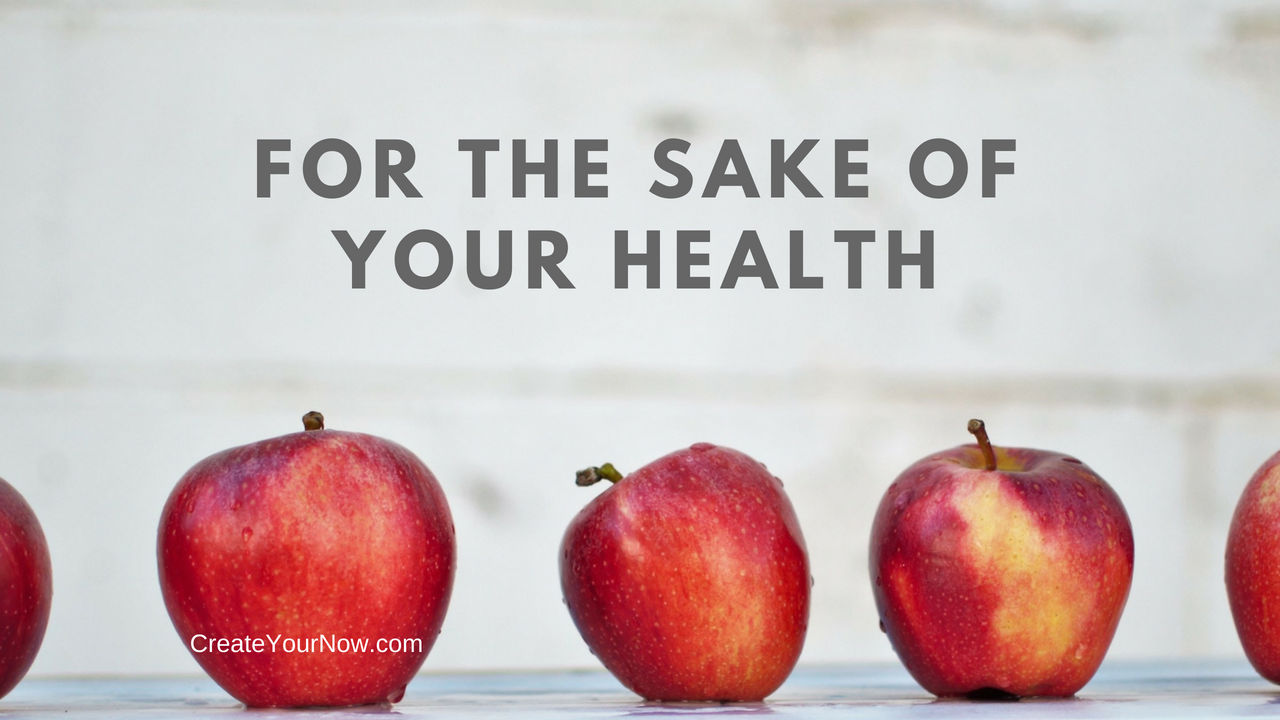 1257 For the Sake of Your Health