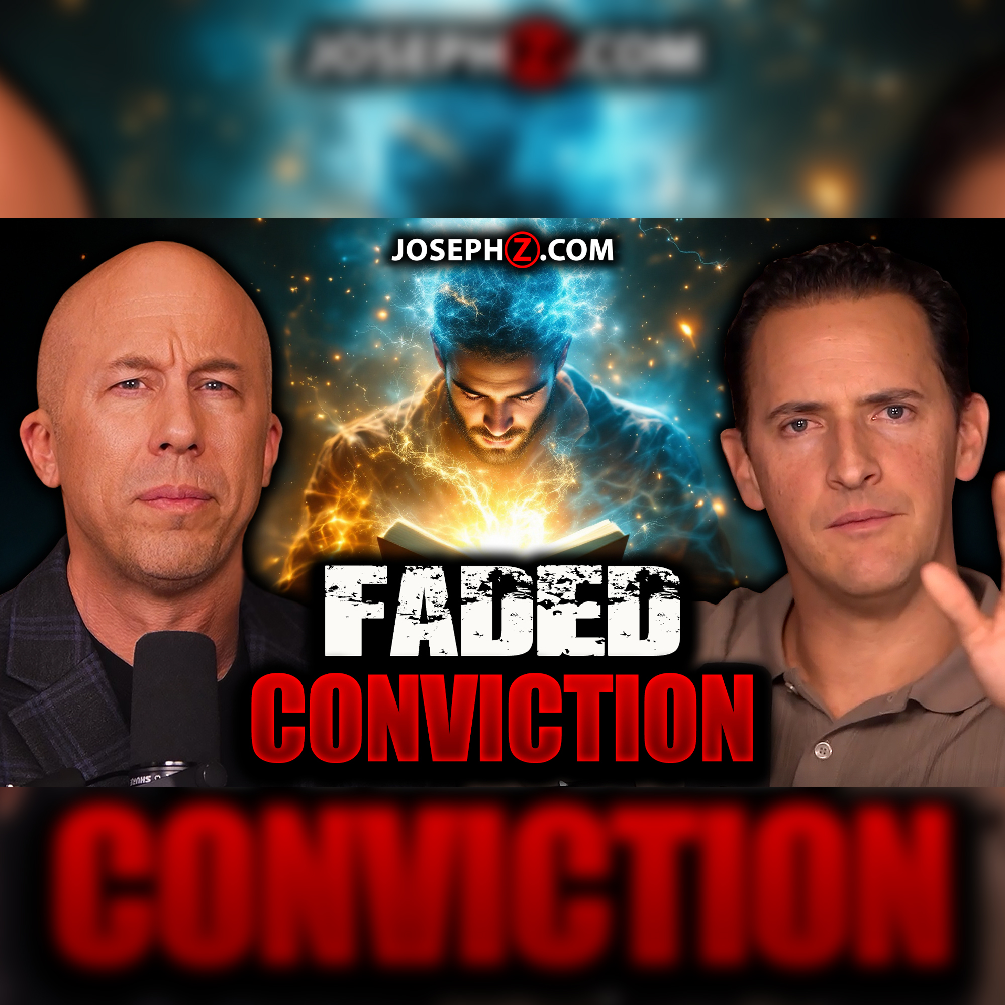 When Conviction Fades | Voice of God with Joseph Z
