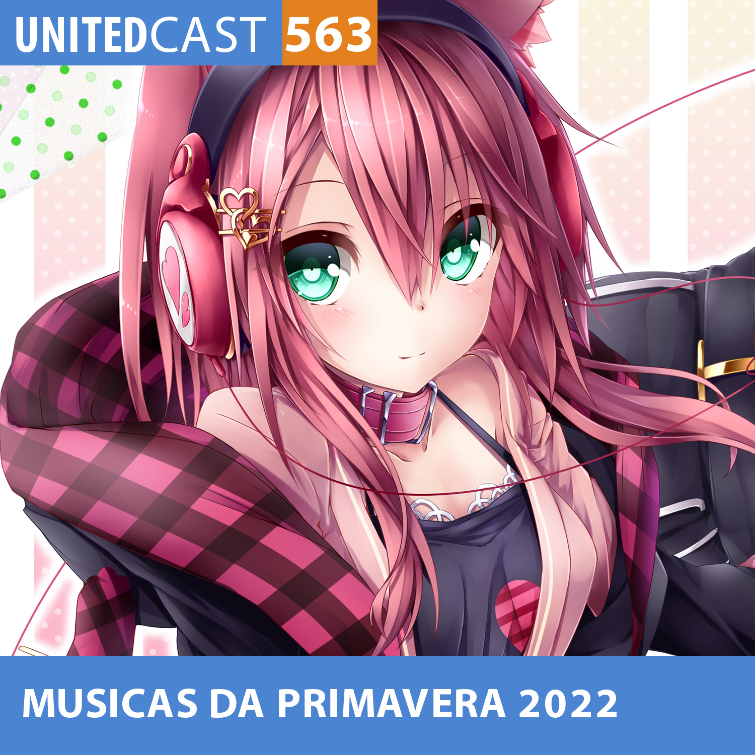 UNITEDcast #563 - As MELHORES MUSICAS da PRIMAVERA de 2022