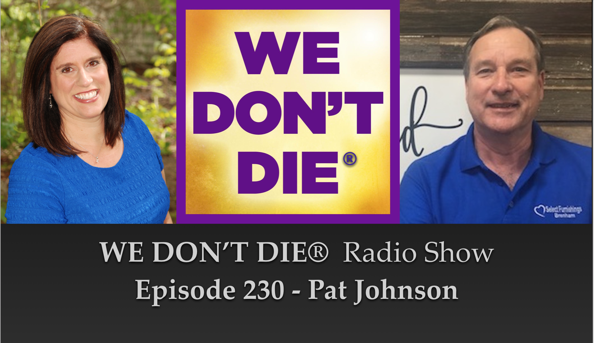 WE DON\'T DIE® Radio with host Sandra Champlain