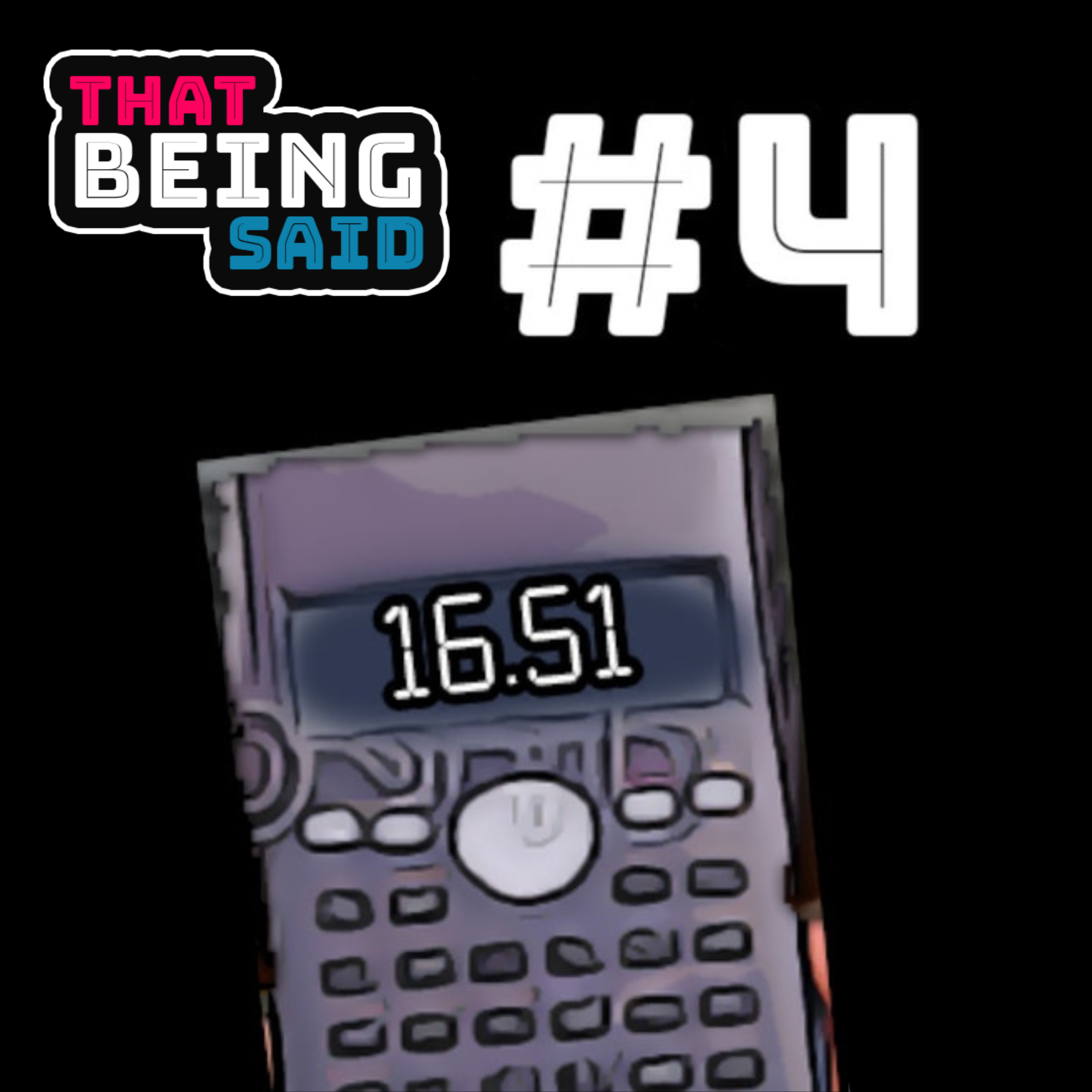That Being Said Podcast