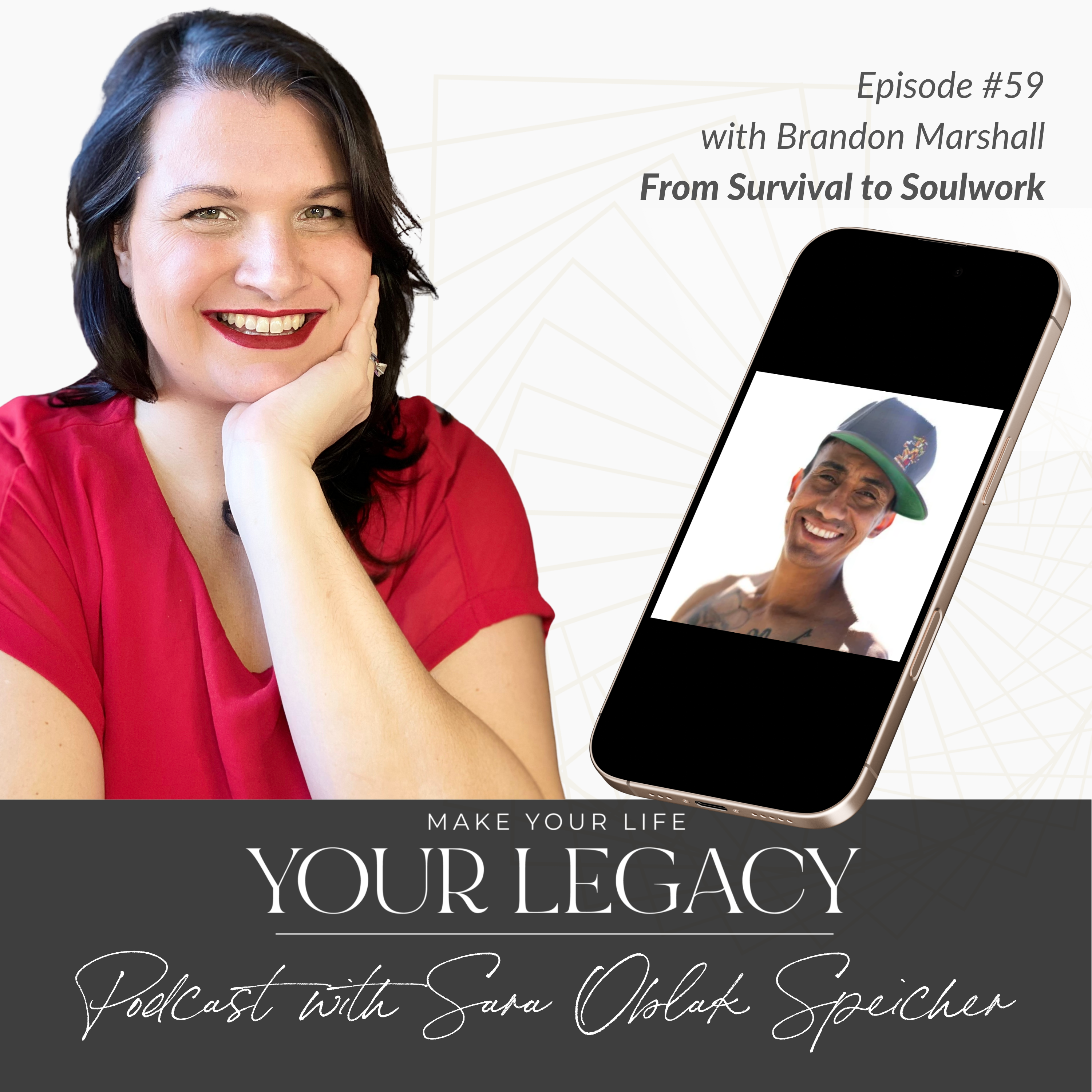 Make Your Life Your Legacy Podcast