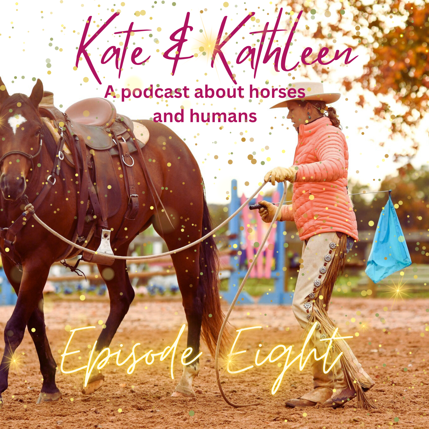Kate and Kathleen - A podcast about humans and horses