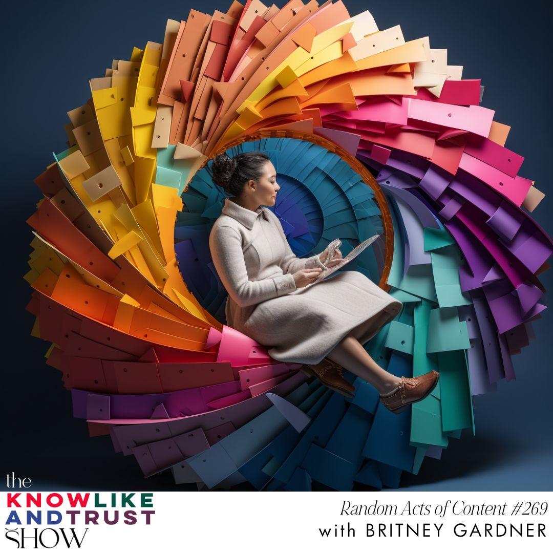 The Know Like & Trust Show with Britney Gardner