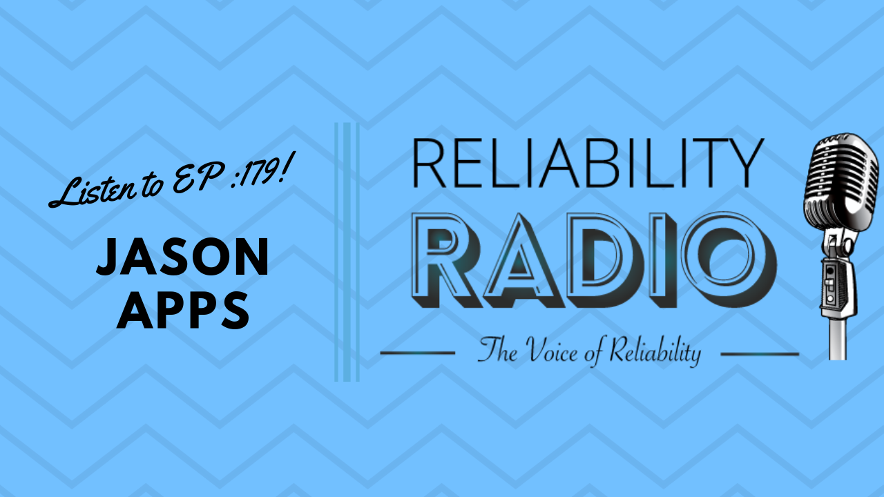 Reliability Radio EP 179: Interview With Jason Apps