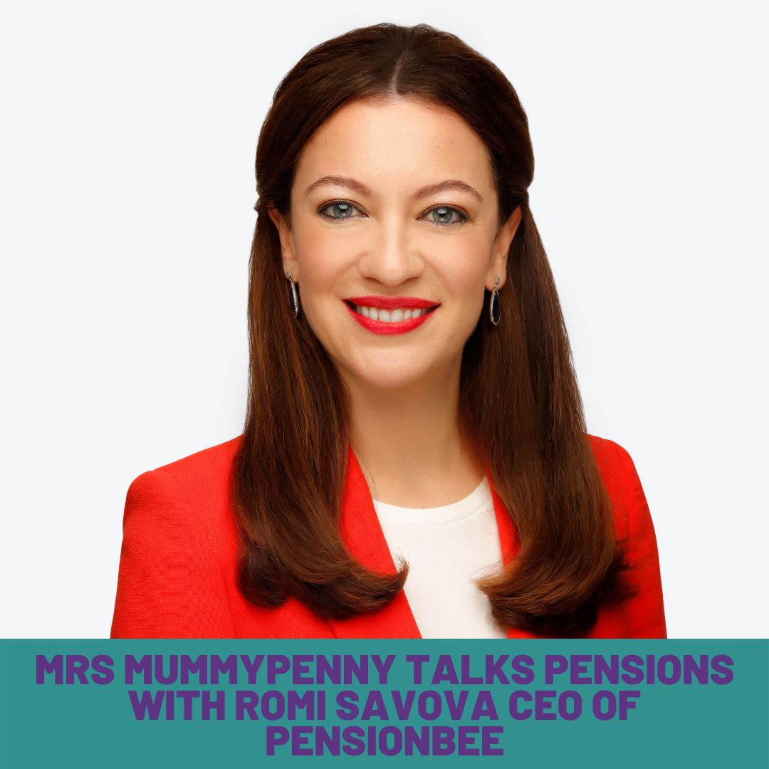PENSIONS WITH ROMI SAVOVA CEO PENSIONBEE - MRS MUMMYPENNY TALKS S4 Ep 12