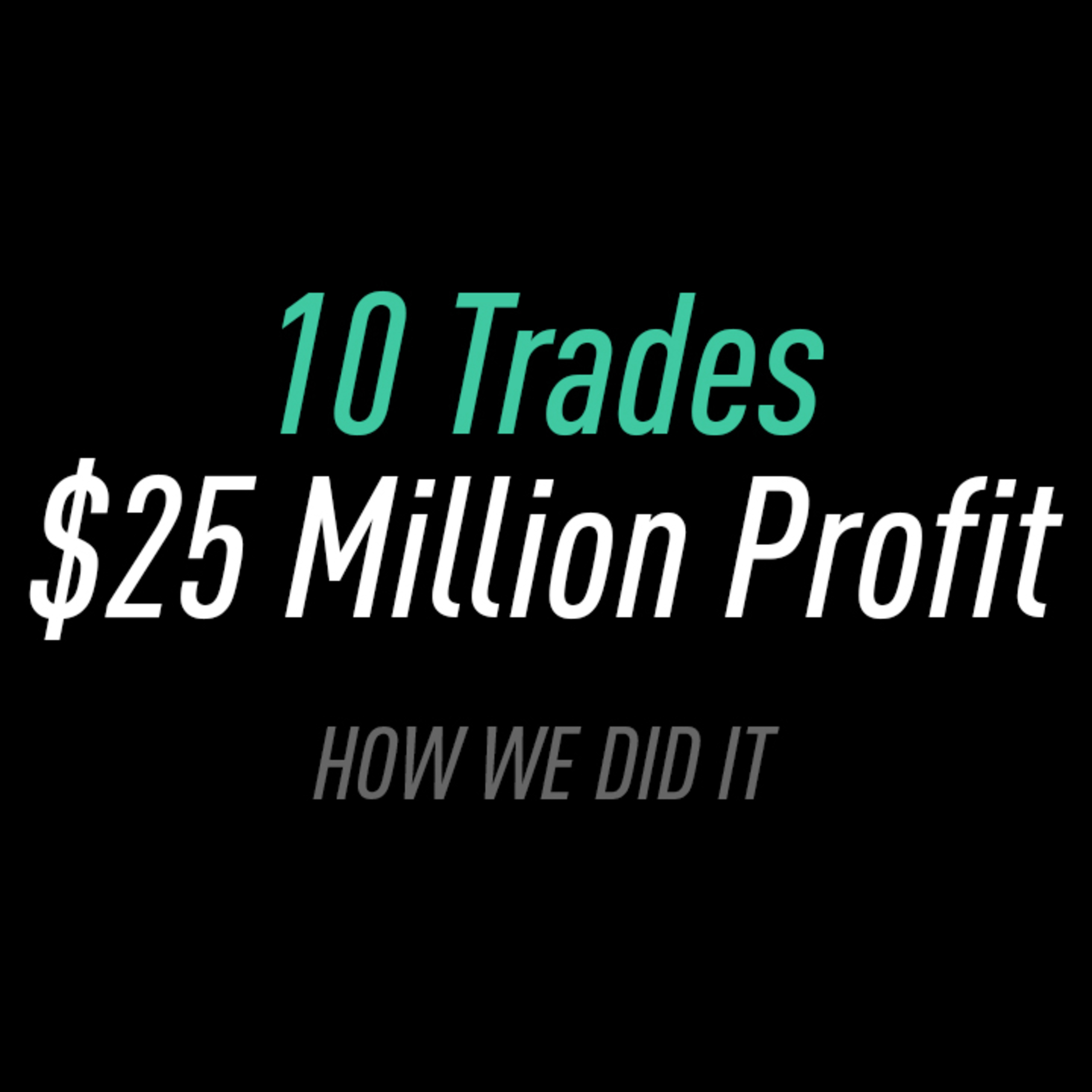 2020 Rewind — How We Made $25M in the Stock Market This Year