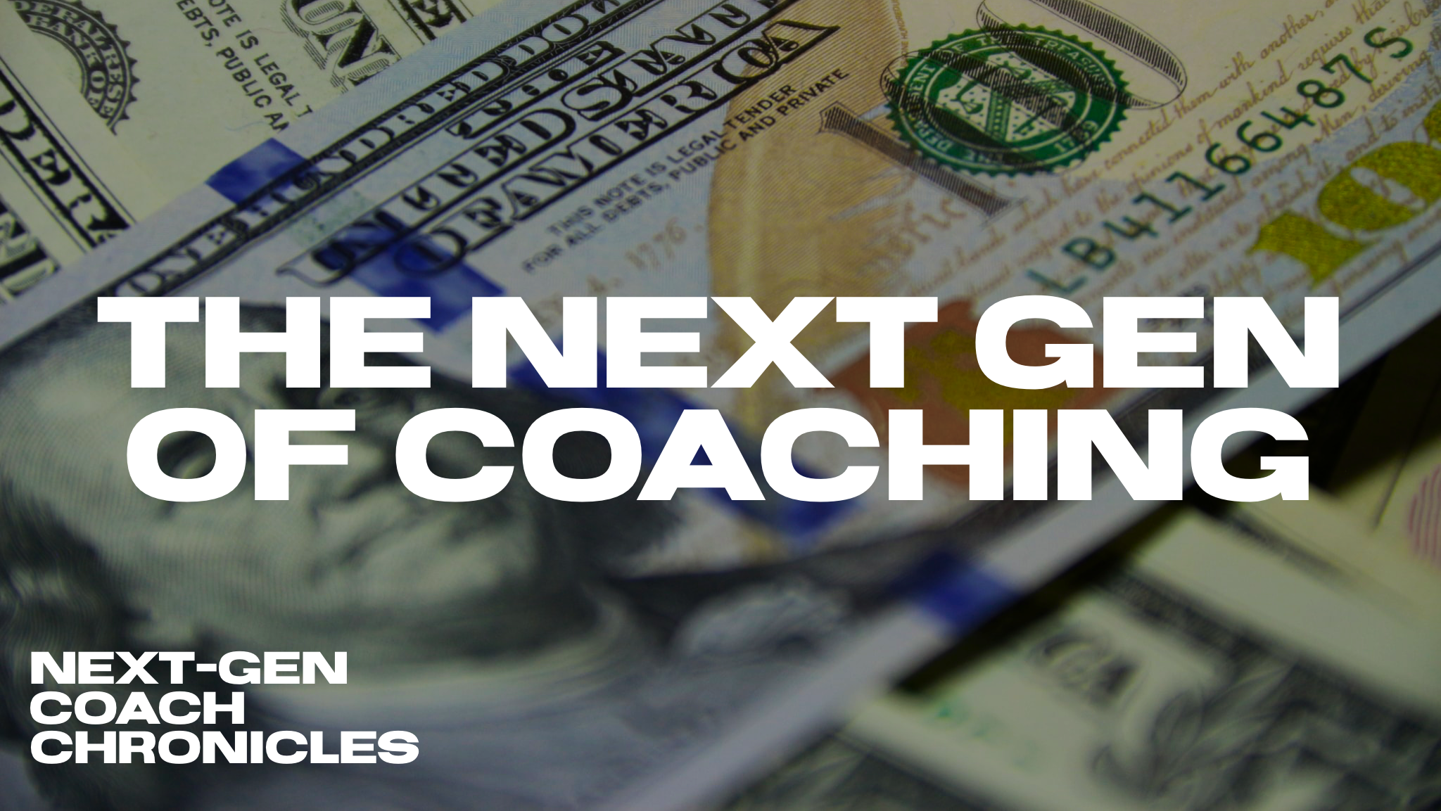 029: The Next Gen of Coaching