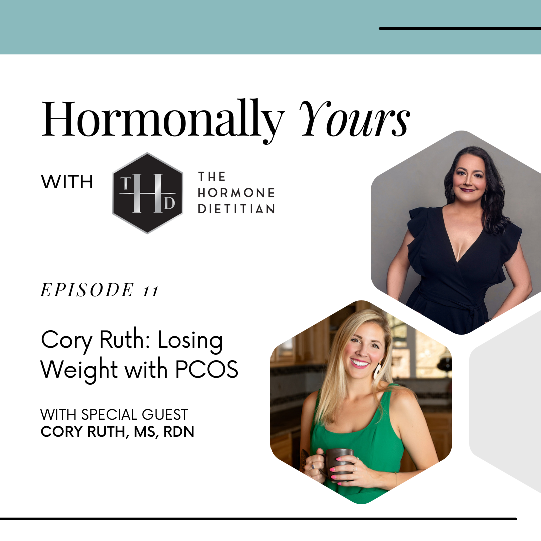 Hormonally Yours with The Hormone Dietitian