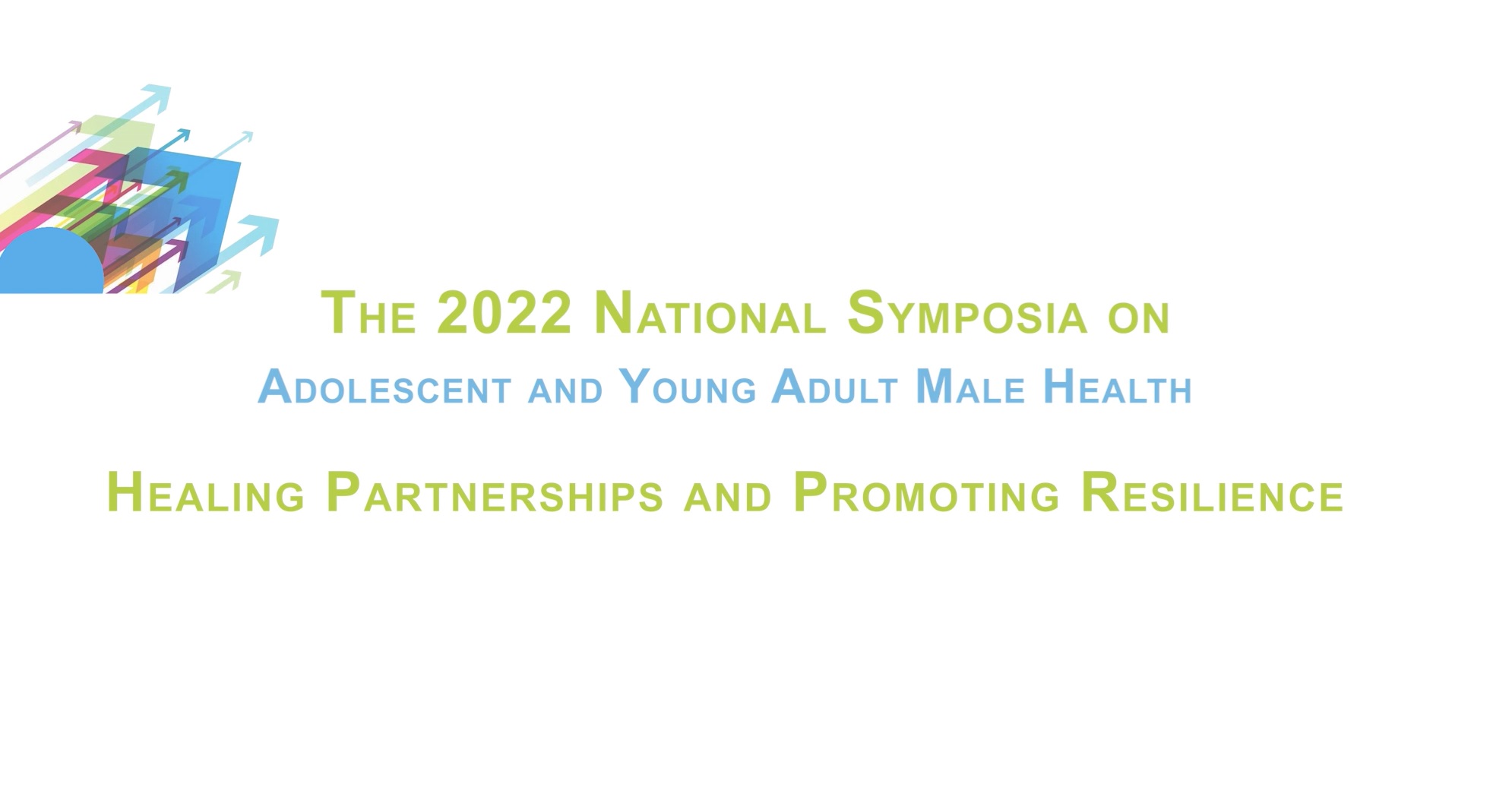 Symposium 2: Healing Partnerships & Promoting Resilience
