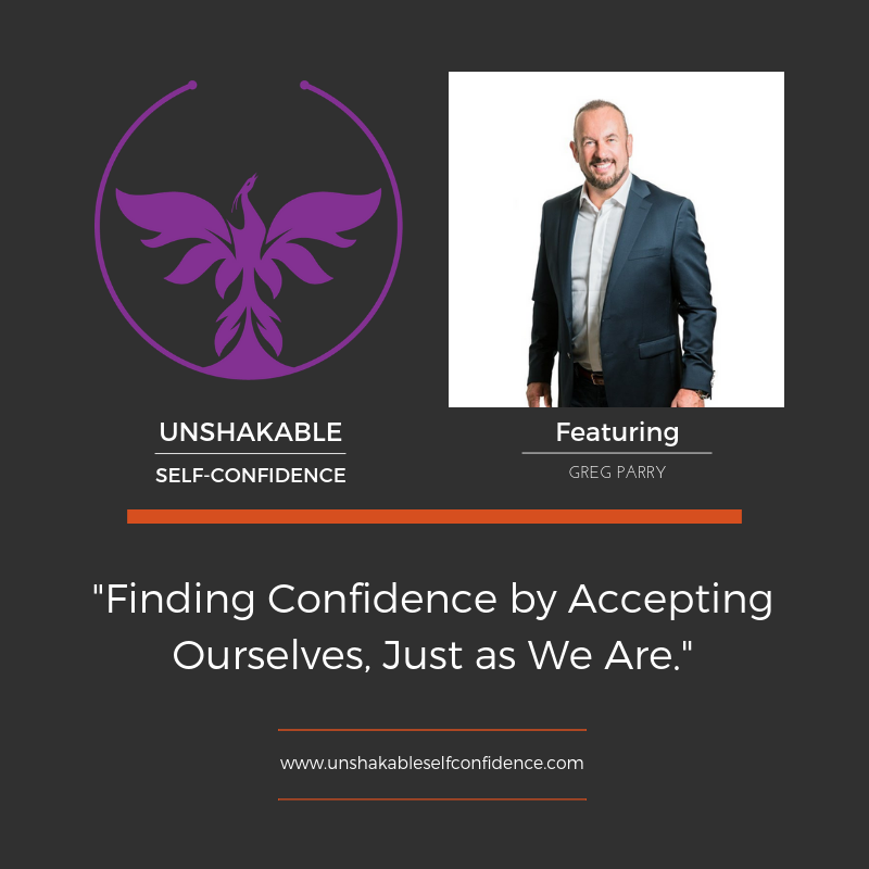 Finding Confidence By Accepting Ourselves, Just As We Are