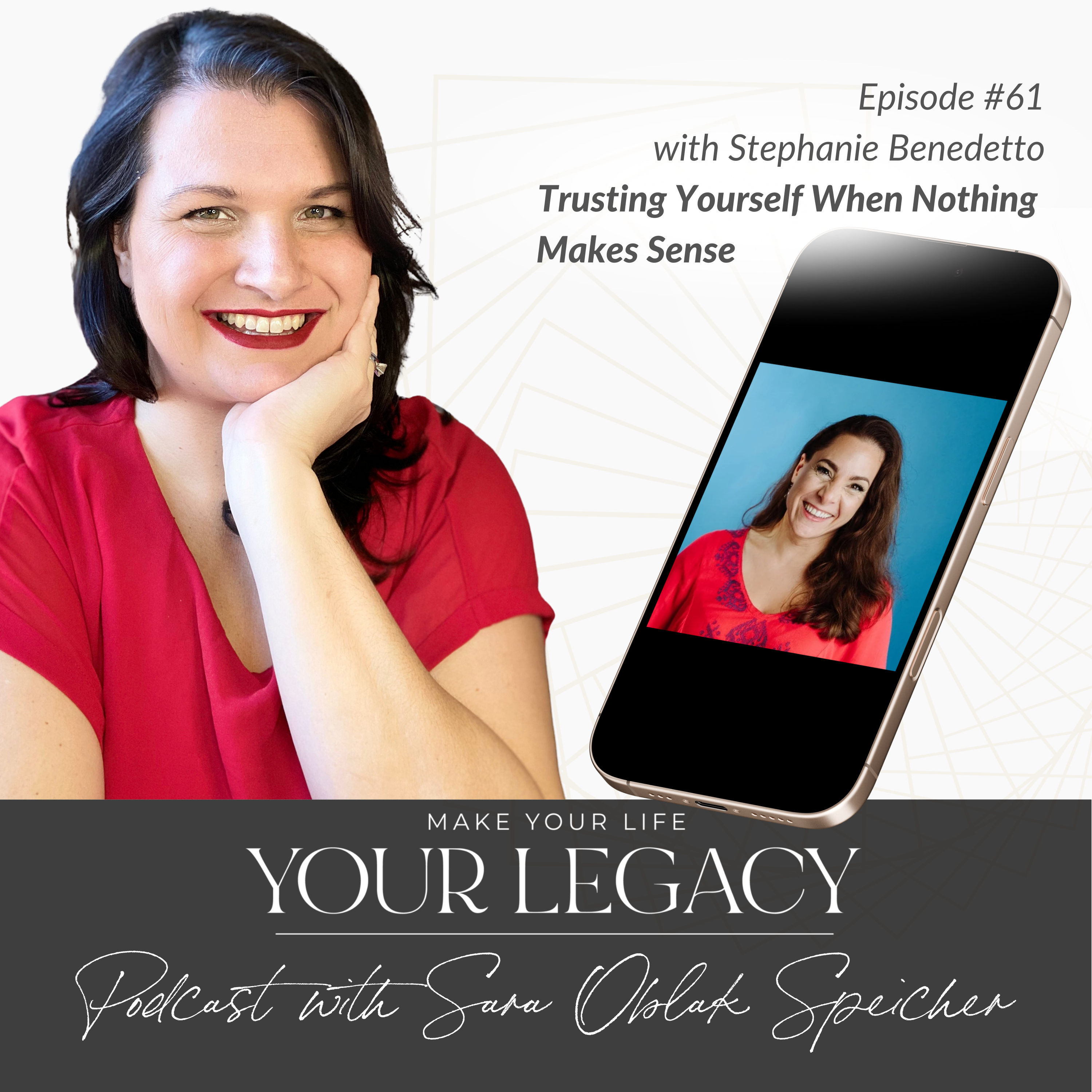 Make Your Life Your Legacy Podcast