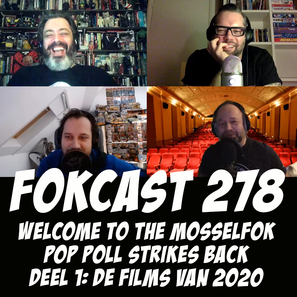 Alex, Xander en Sven: Welcome To The MosselFok Pop Poll Strikes Back Deel 1: De films van 2020